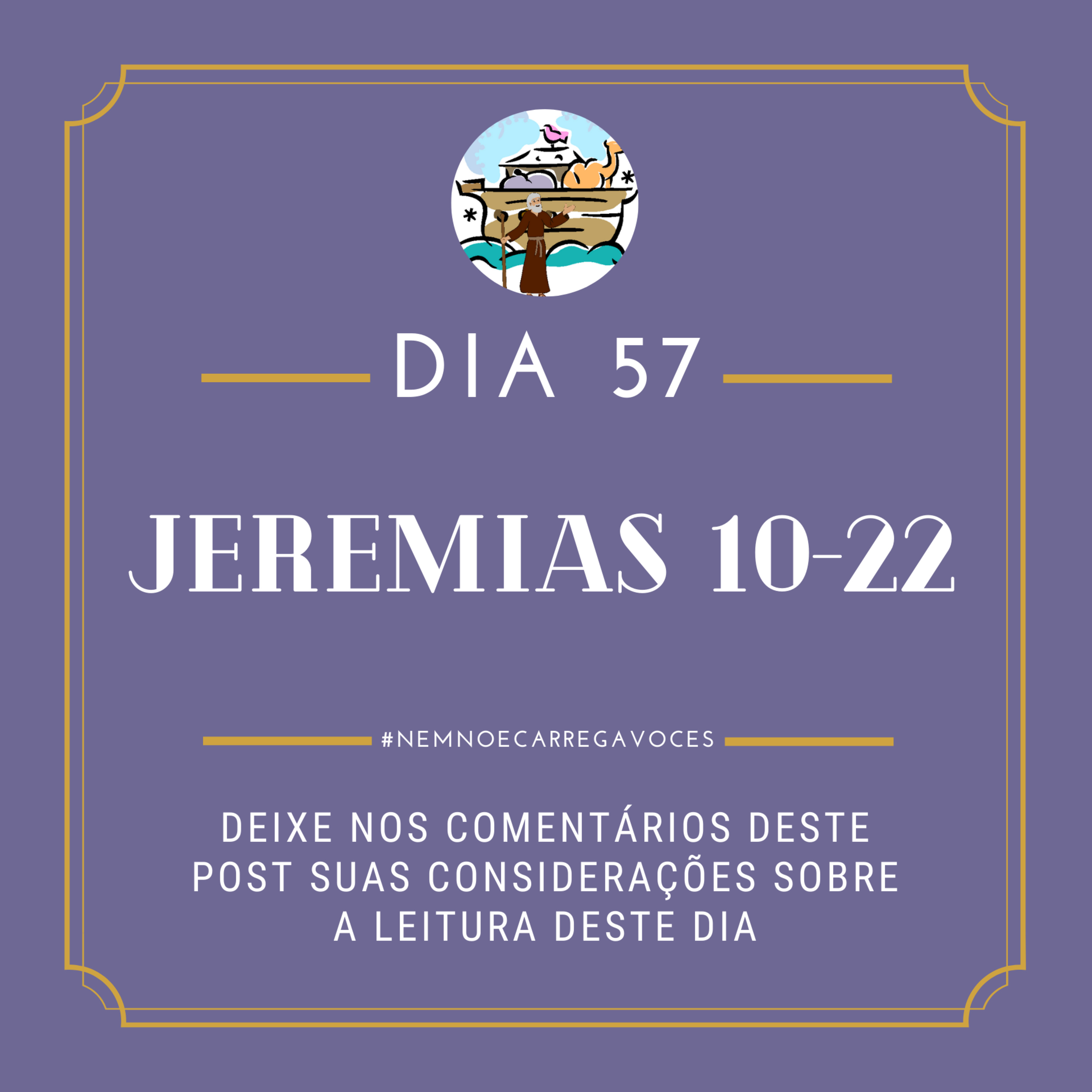 NemNoéCarregaVocês