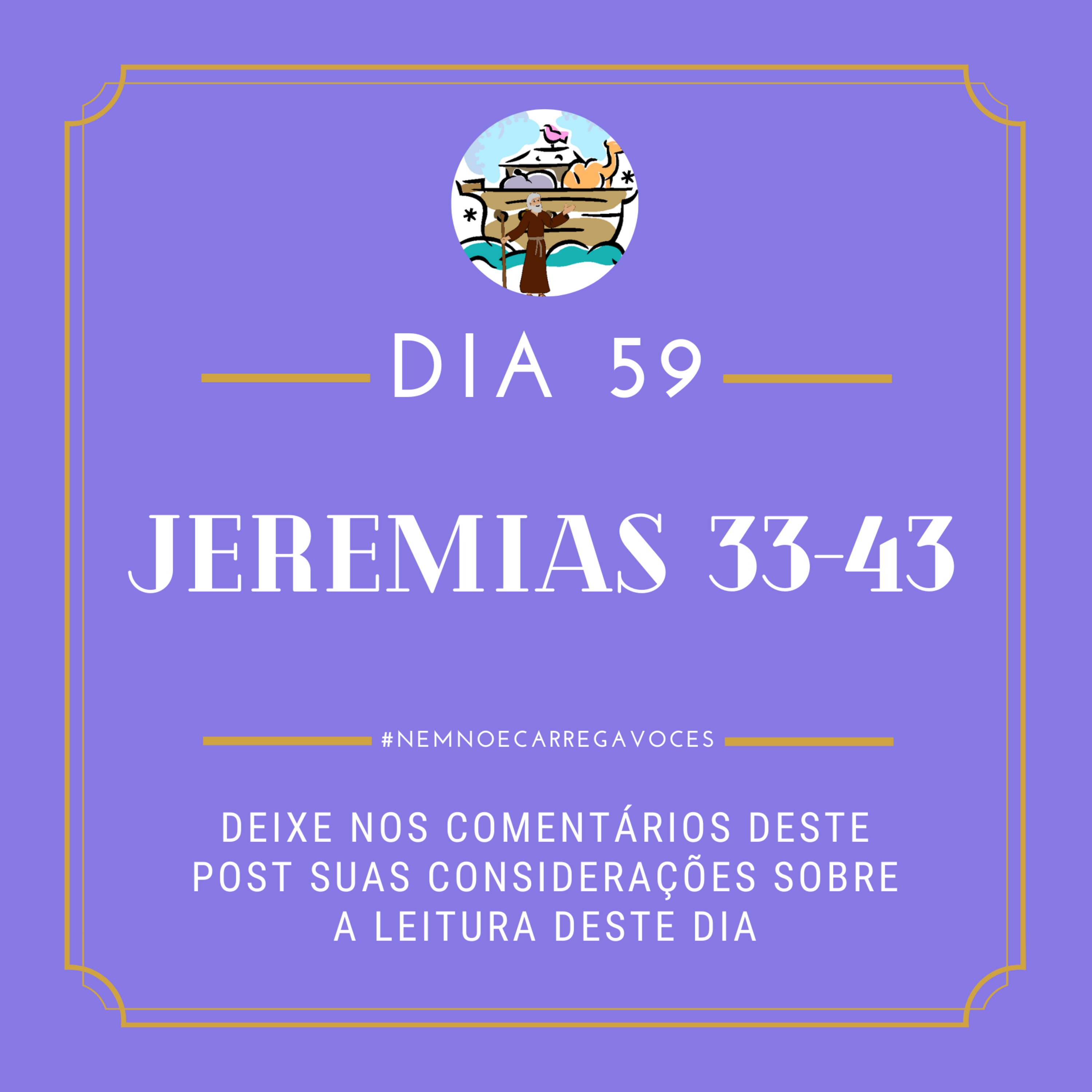 NemNoéCarregaVocês