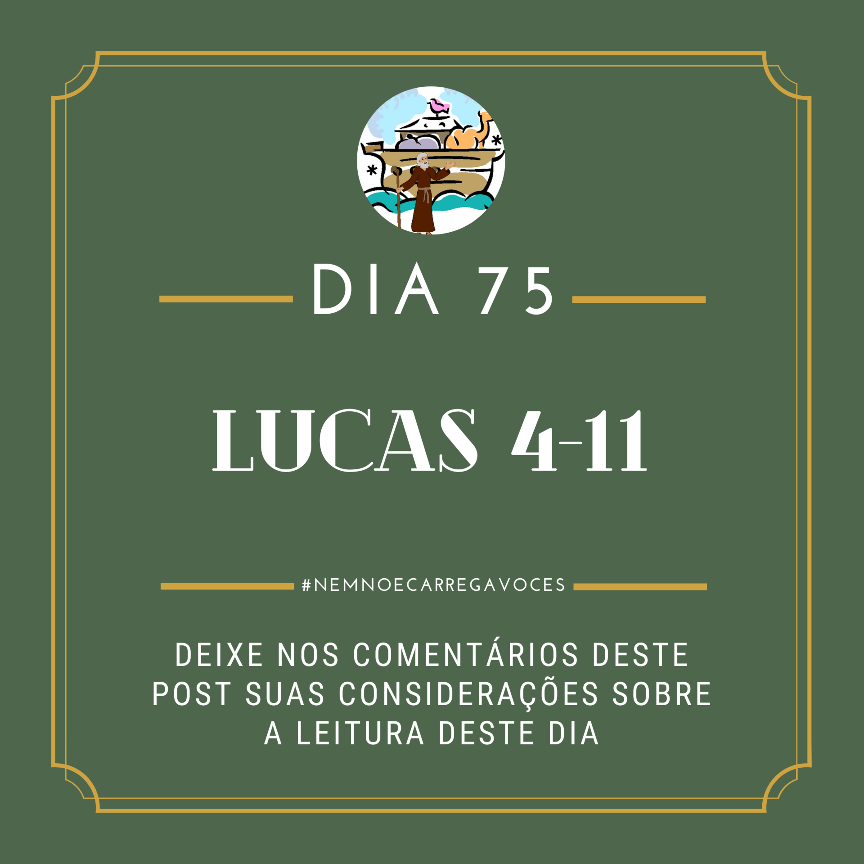 NemNoéCarregaVocês
