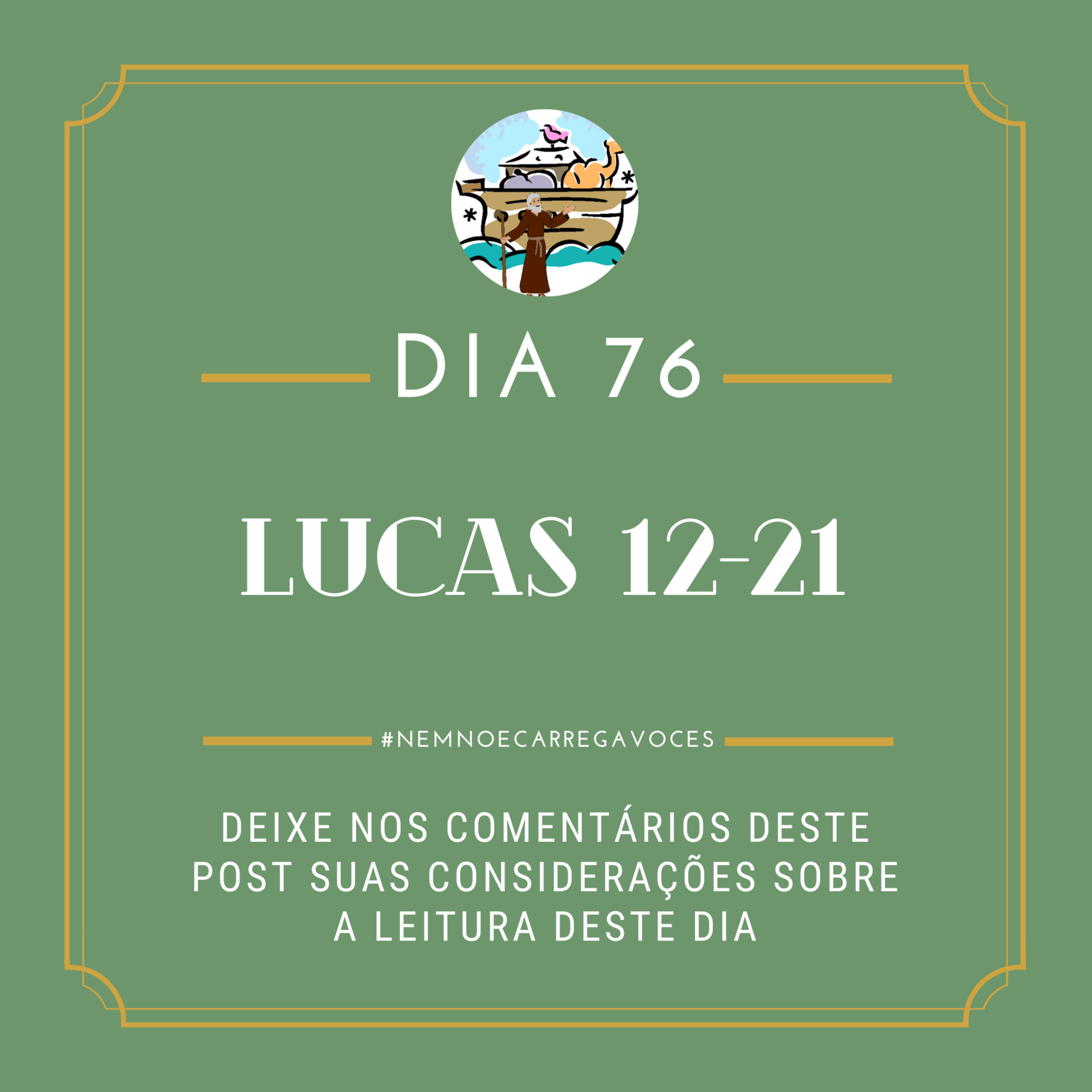 NemNoéCarregaVocês