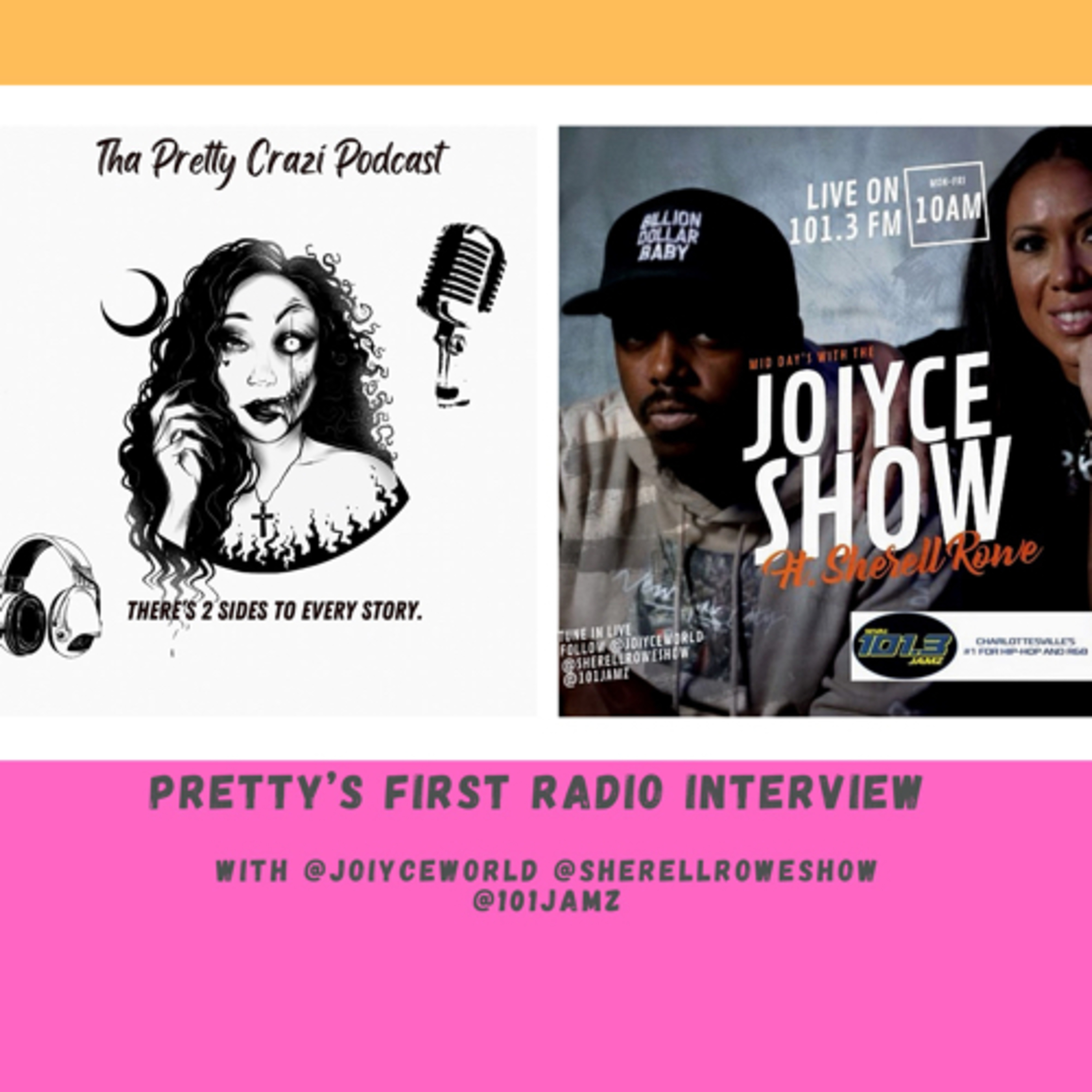 Pretty’s Radio Interview W/Joiyce Show! 101.3 Jamz episode artwork