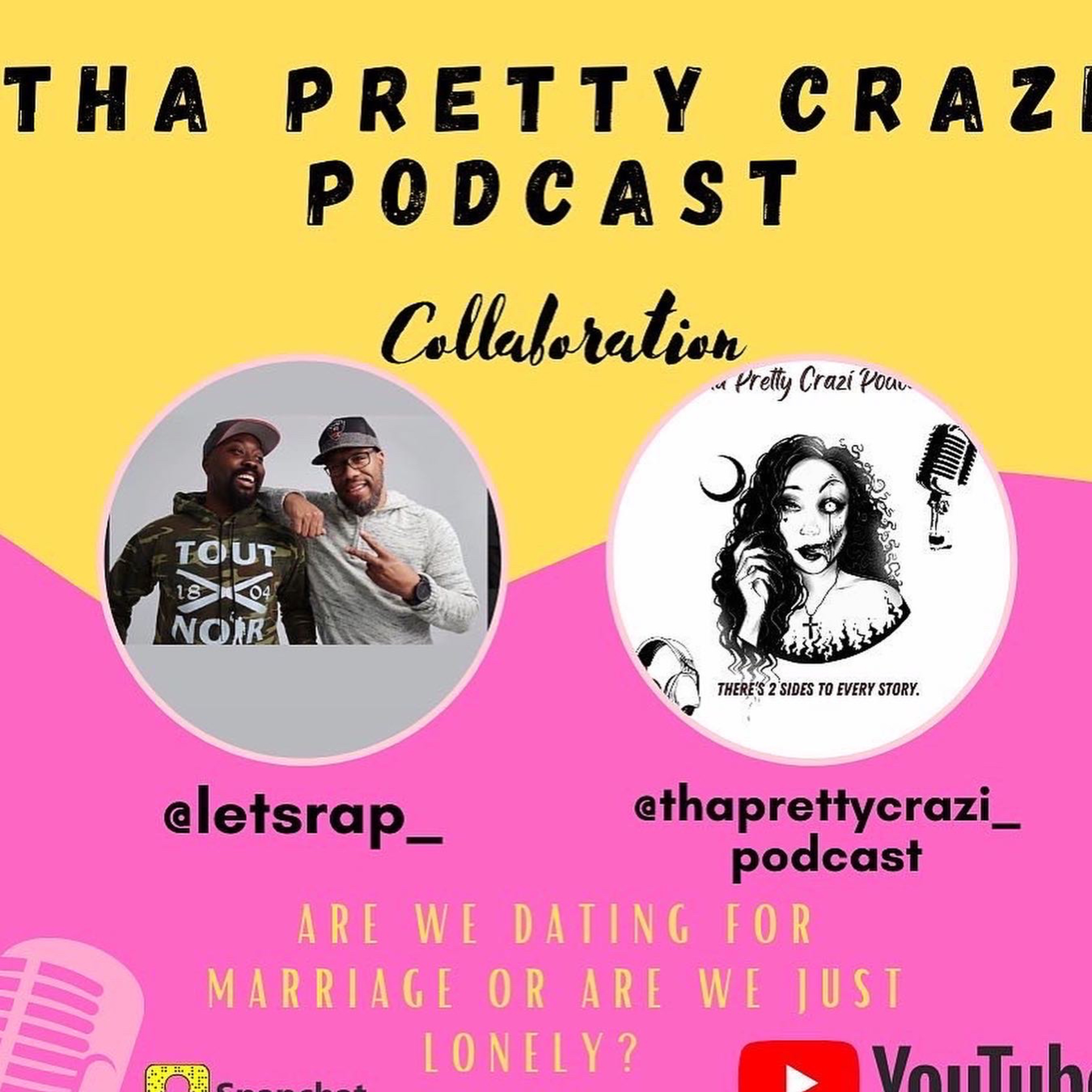 S2 E8 “Why can’t we maintain a healthy relationship?” W/ Letsrap_ podcast episode artwork