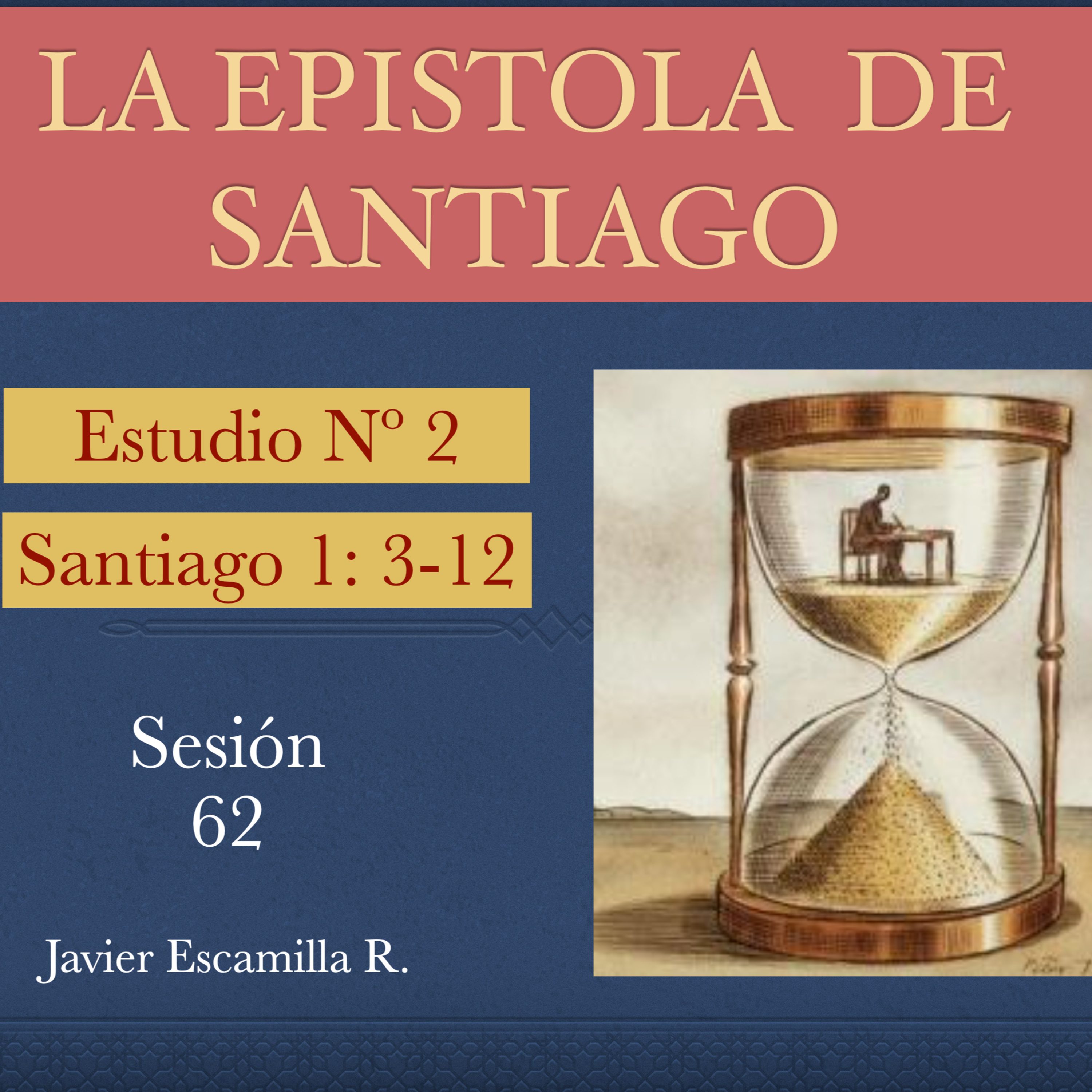 2. EPISTOLA DE SANTIAGO CAP. 1:3-12. 