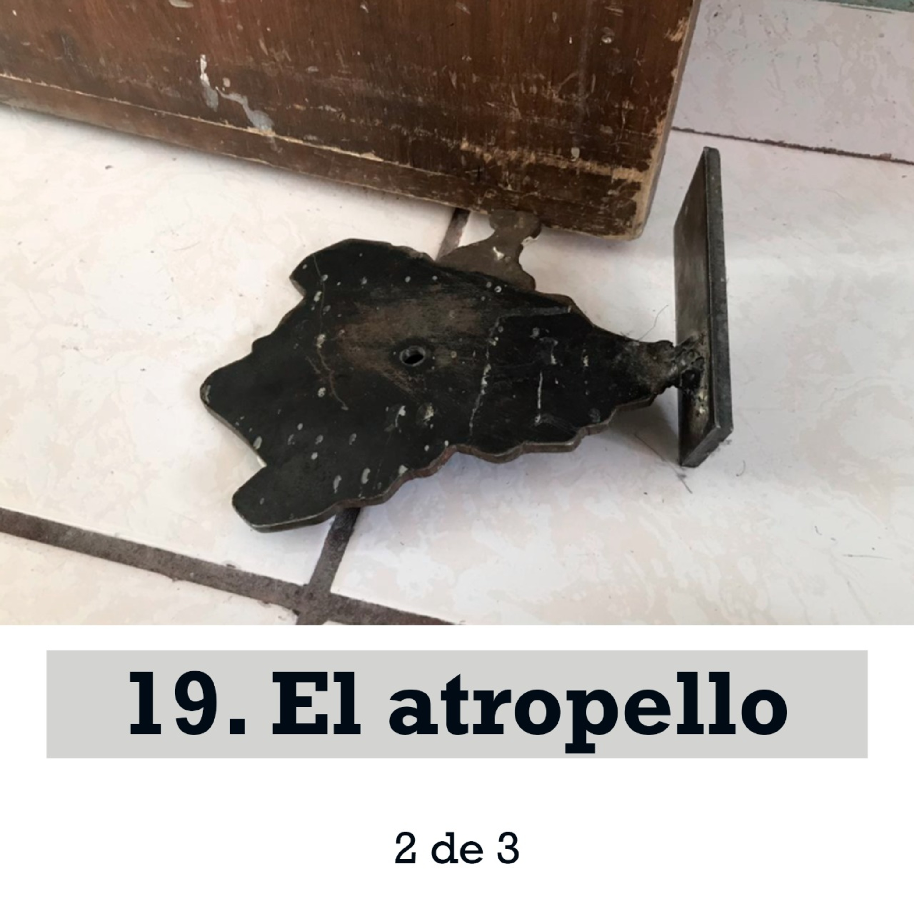19. El Atropello episode artwork