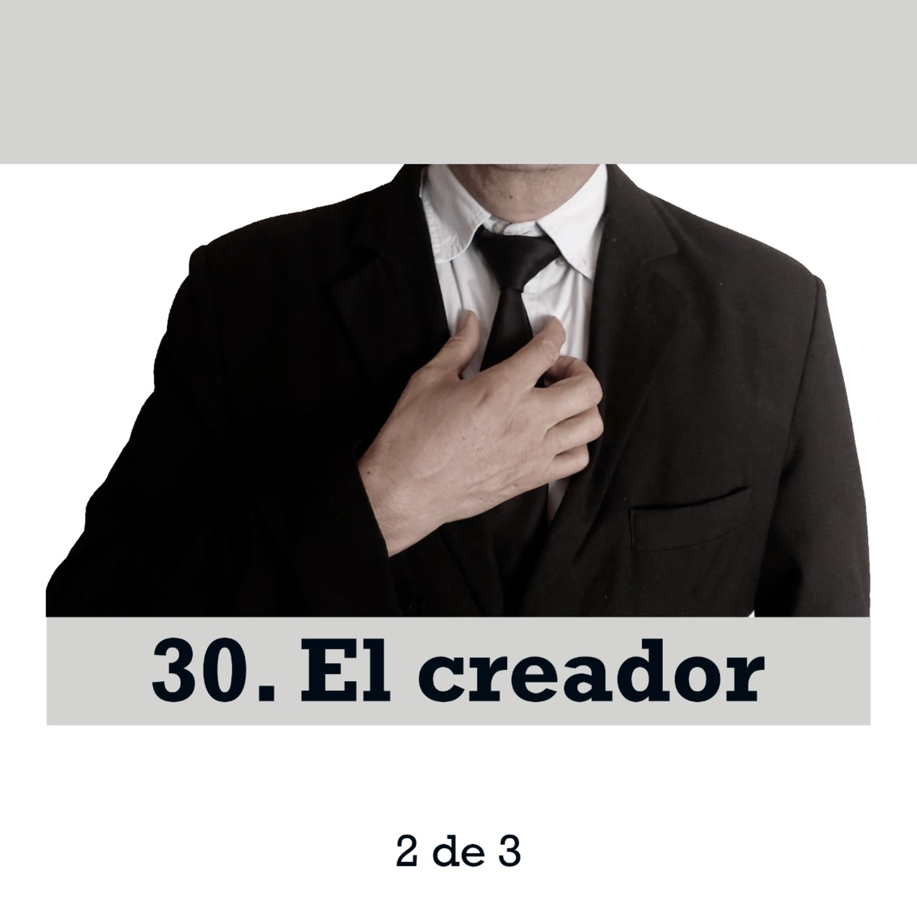 30. El creador episode artwork