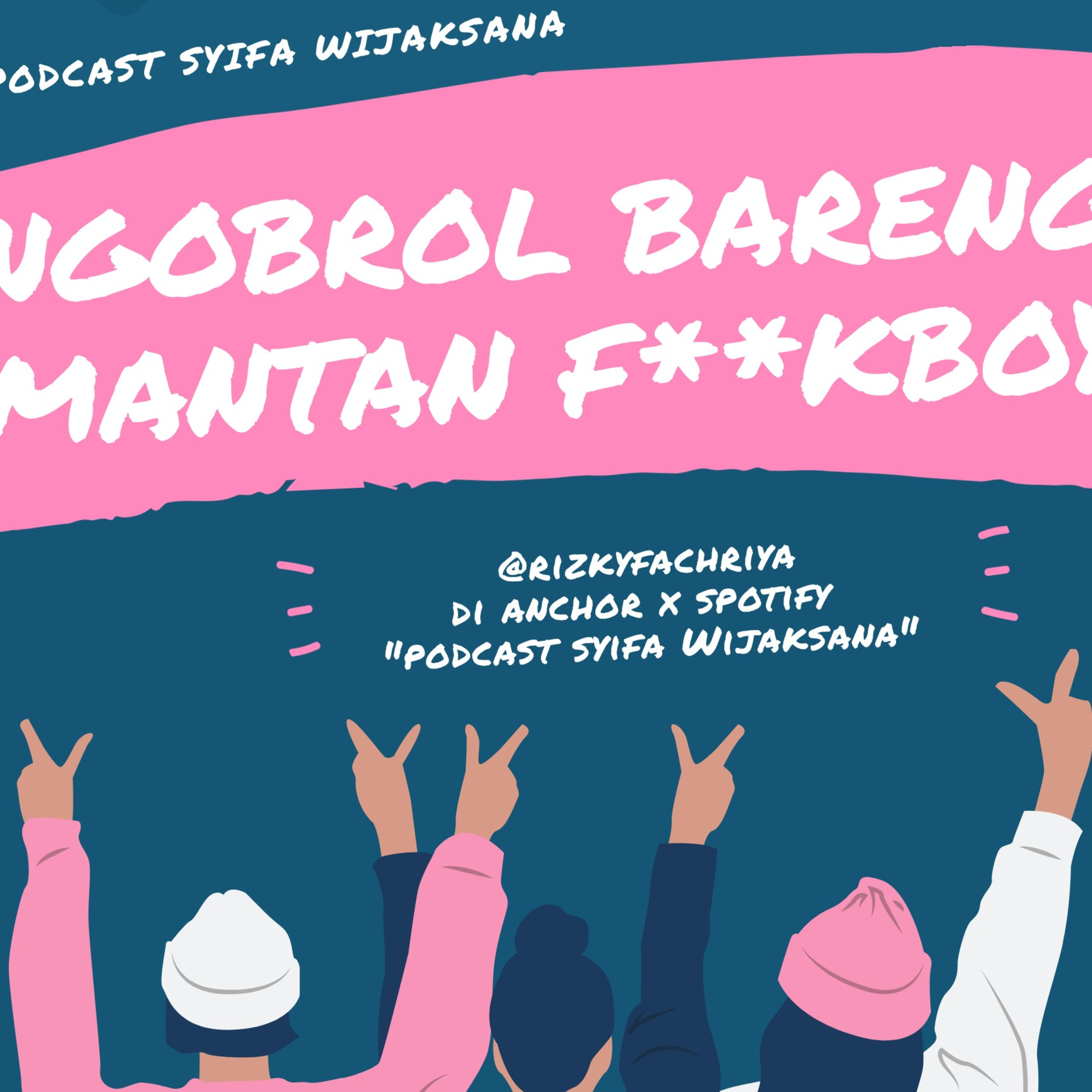 Podcast Syifa Wijaksana