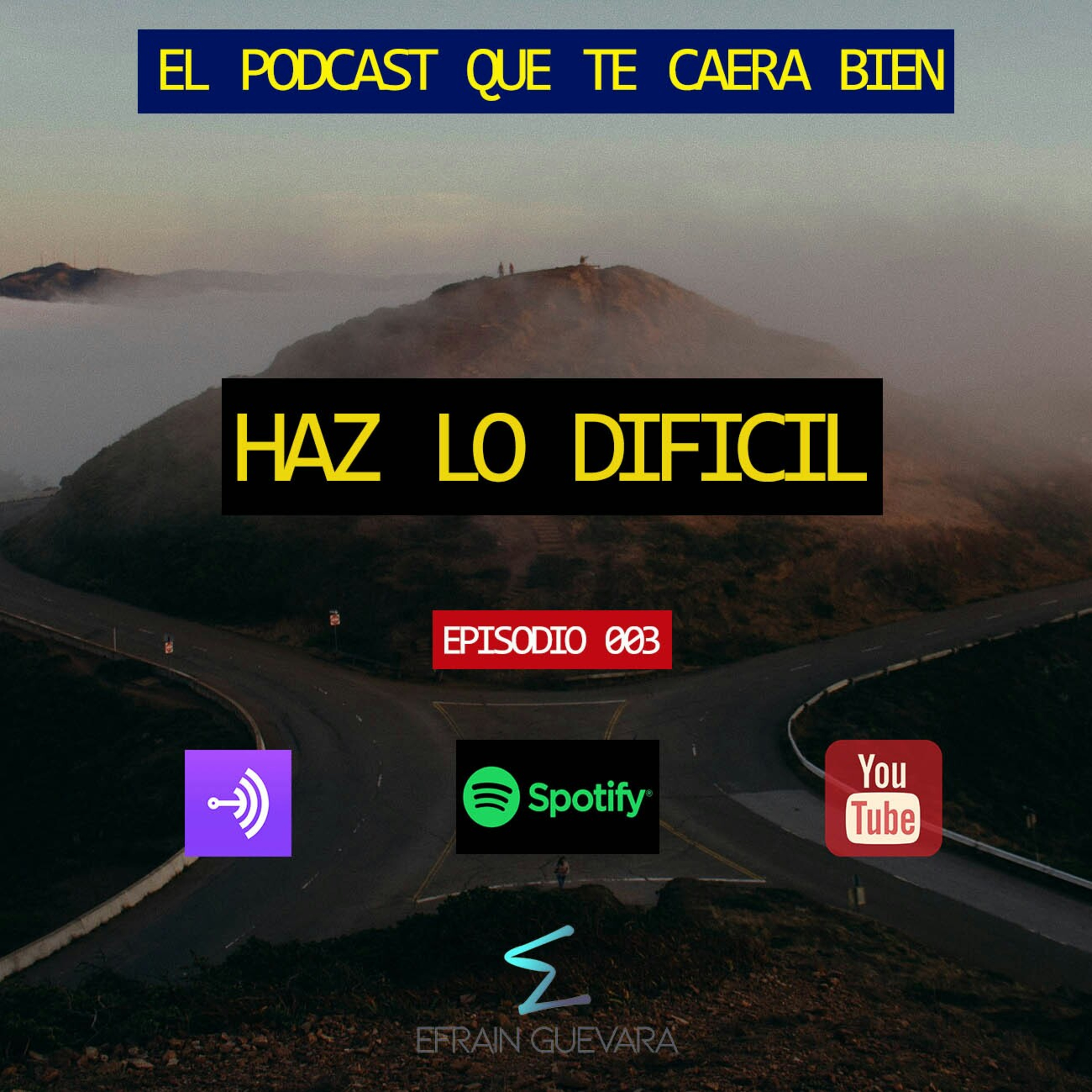 Haz lo difícil.  episode artwork
