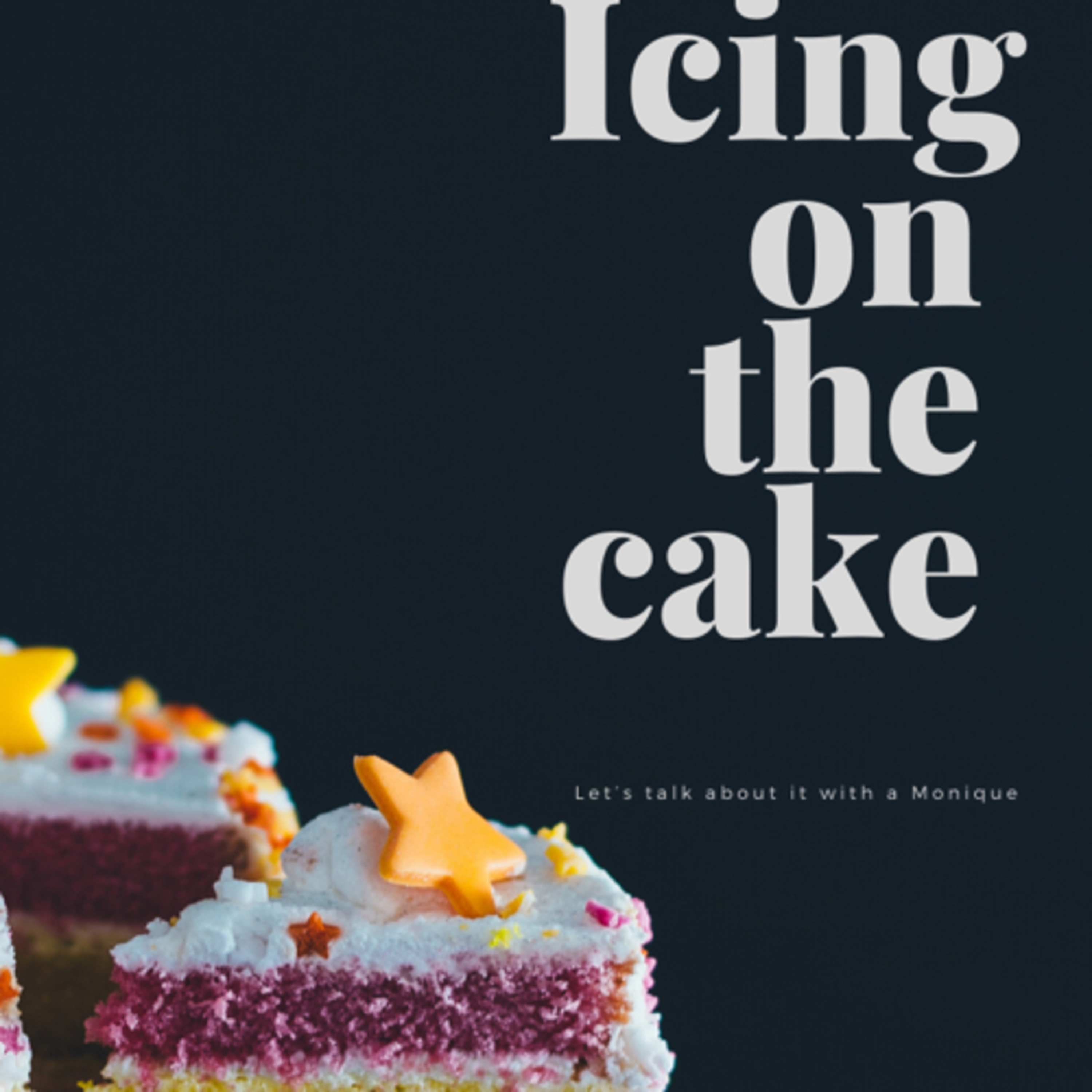 Icing on the Cake 