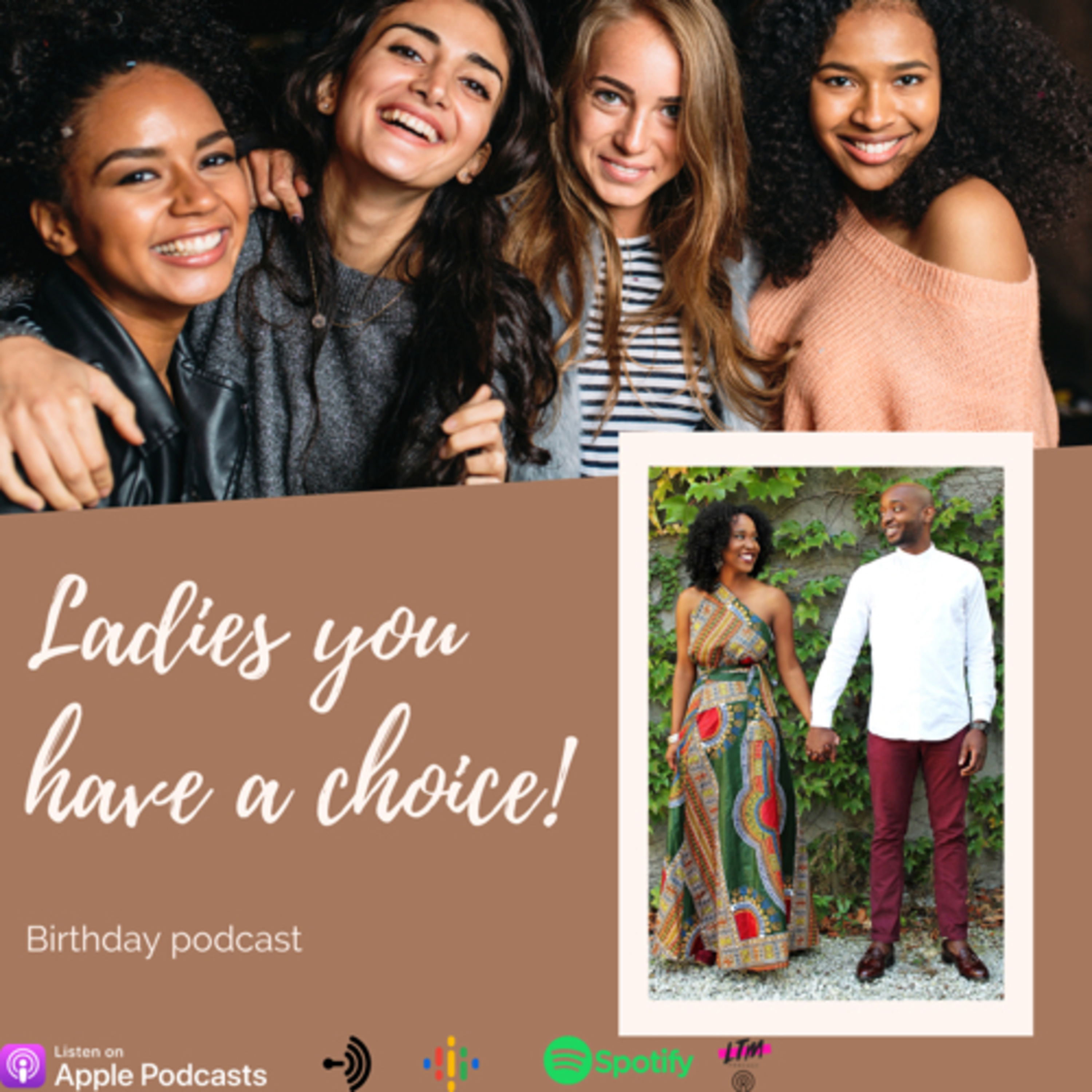 Ladies You Have A Choice