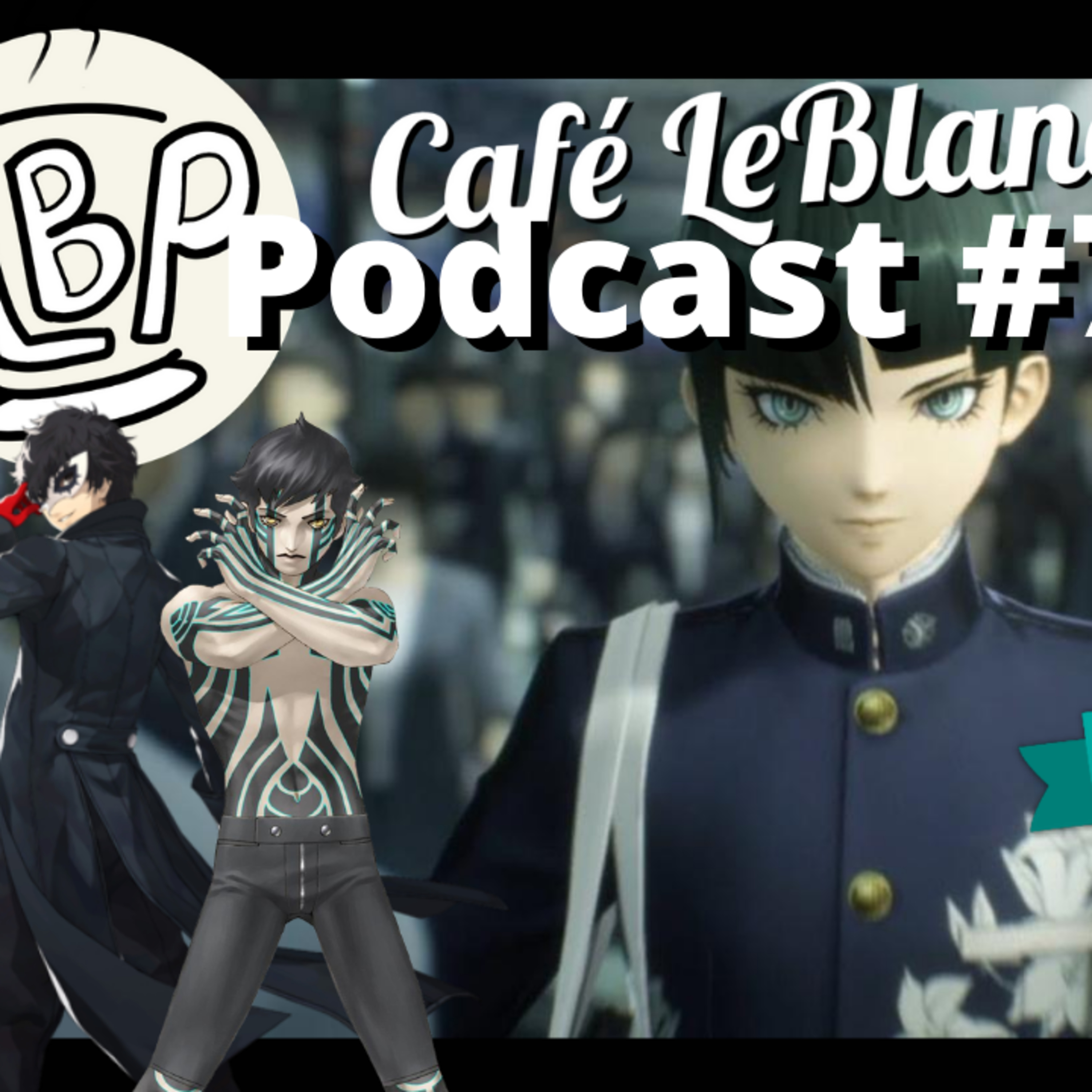Cafe LeBanc Podcast