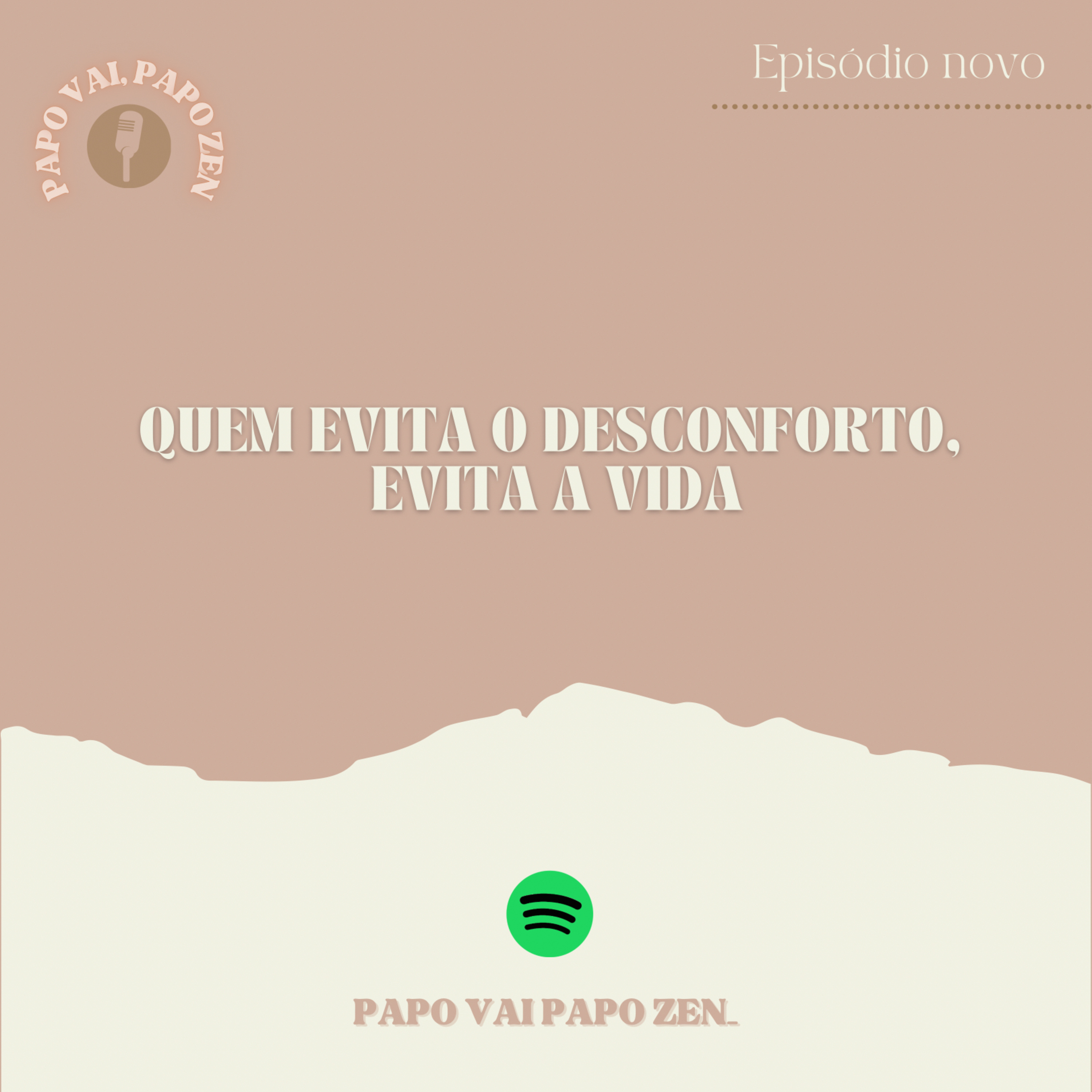 PAPO VAI, PAPO ZEN