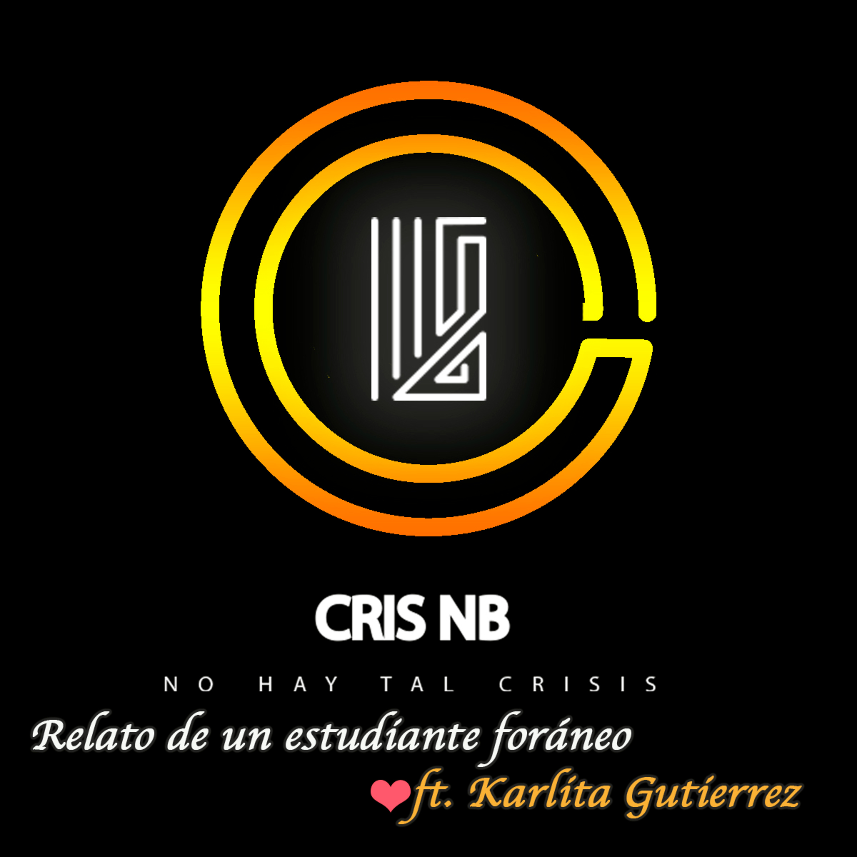 E3: TEMPORADA 1 RELATO DE UN ESTUDIANTE FORÁNEO FT KARLA GUTIERREZ  episode artwork