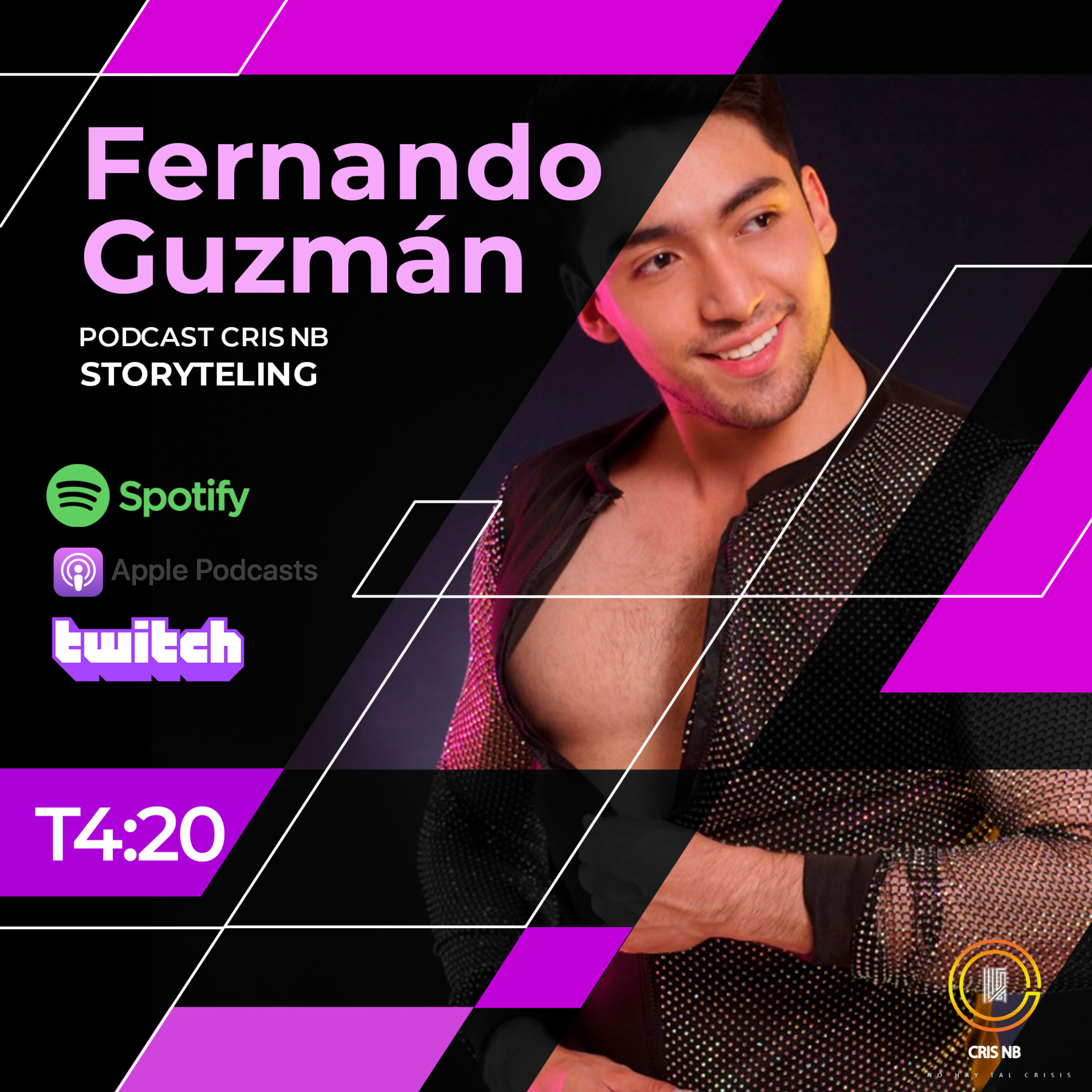 T4:20 LOS SUEÑOS SE CUMPLEN FT. FERNANDO GUZMÁN (CANTANTE) STORYTELLING episode artwork