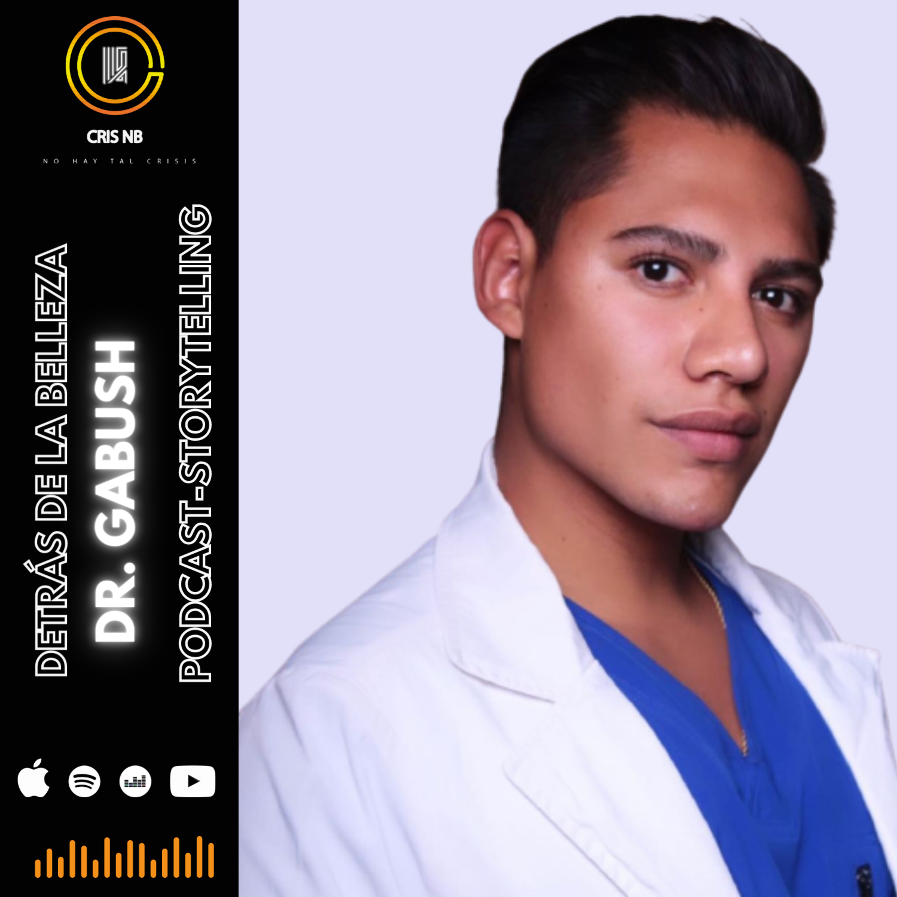 T6:E10 DETRÁS DE LA BELLEZA CON DR. GABUSH (MÉDICO ESTÉTICO) episode artwork