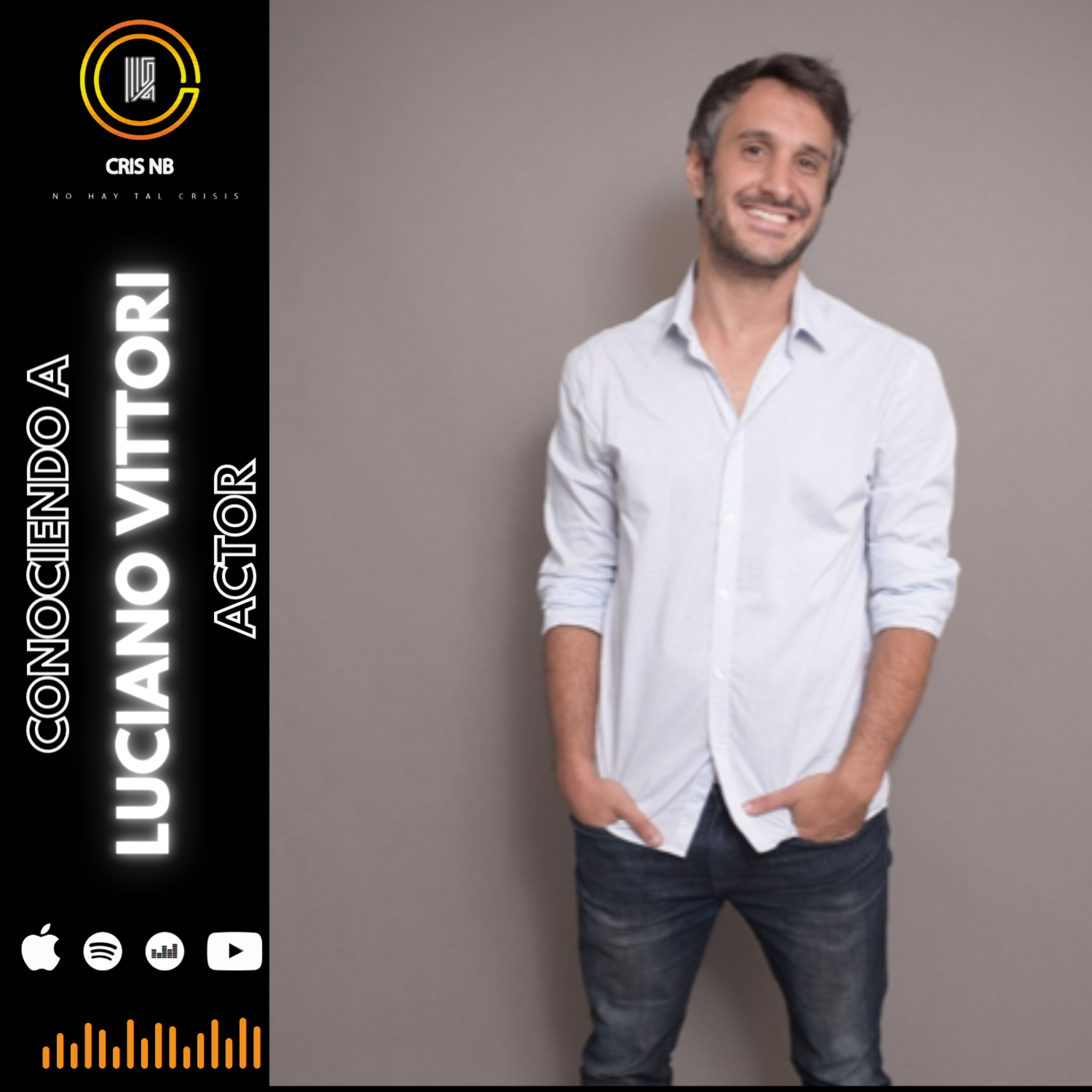 T7:E24 LAS VIRTUDES DE UN ACTOR CON LUCIANO VITTORI ( ACTOR) episode artwork