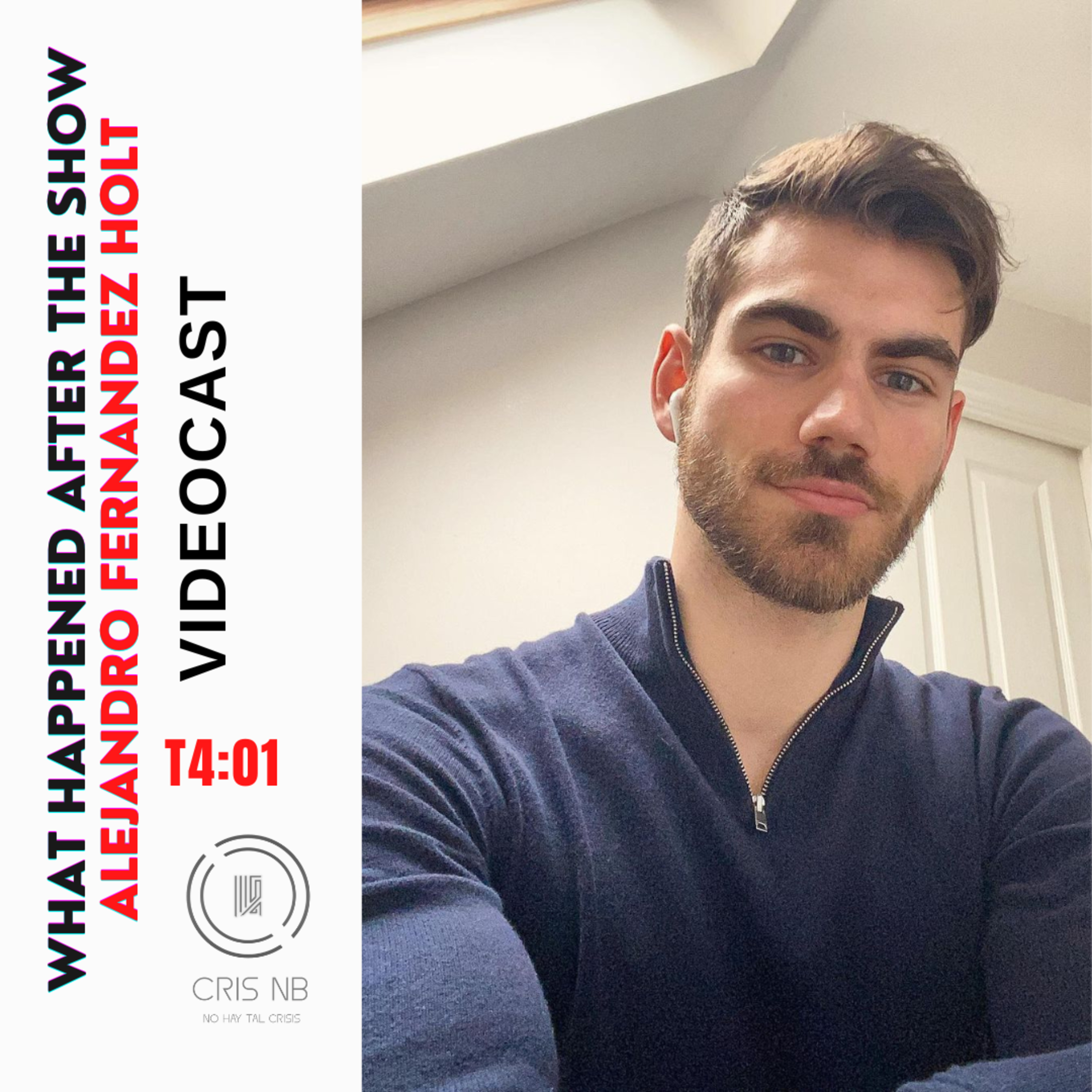 AFTER THE SHOW / DESPUÉS DEL SHOW FT. ALEJANDRO FERNANDEZ HOLT (SINGER FROM UK) VIDEOCAST  episode artwork