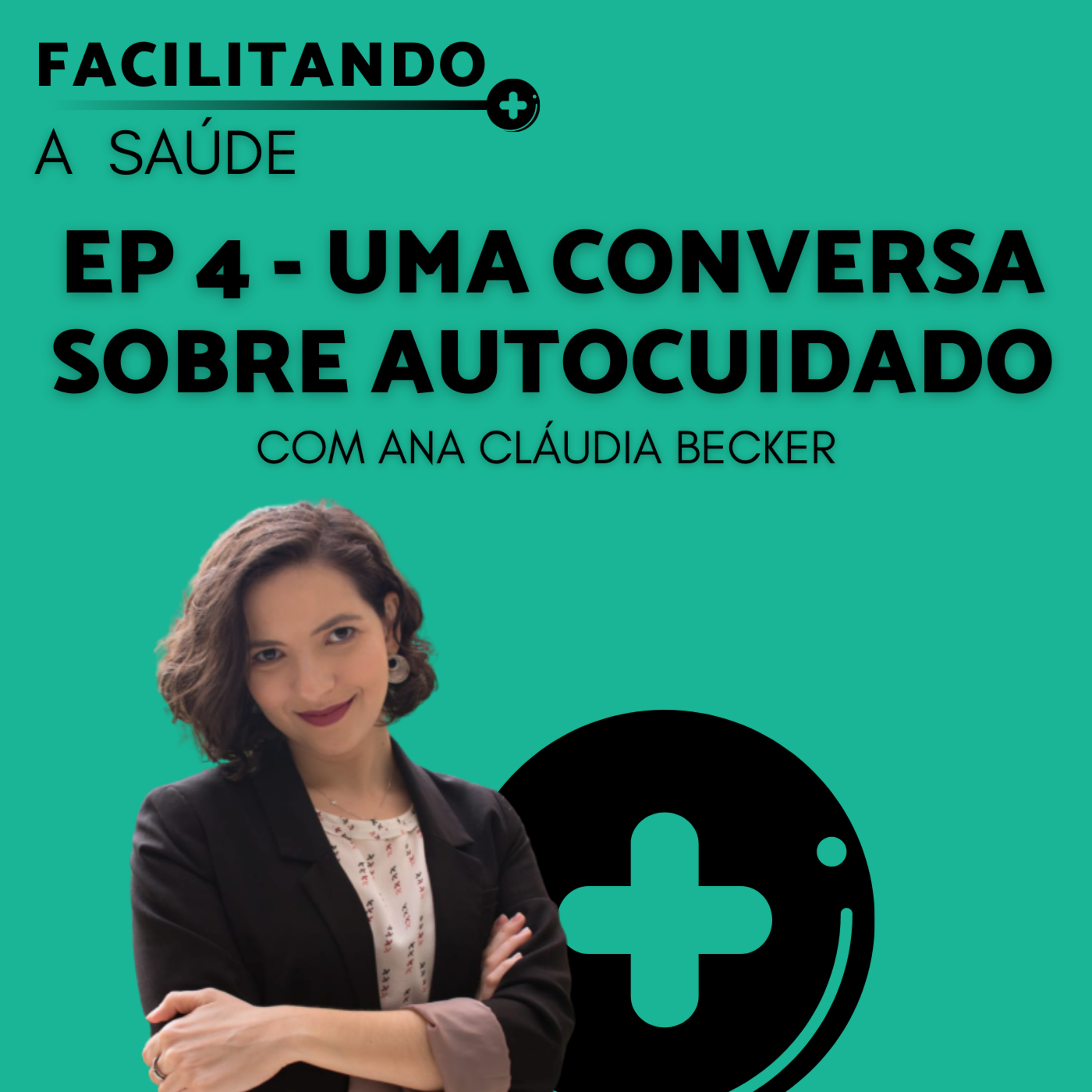 Facilitando a Saúde