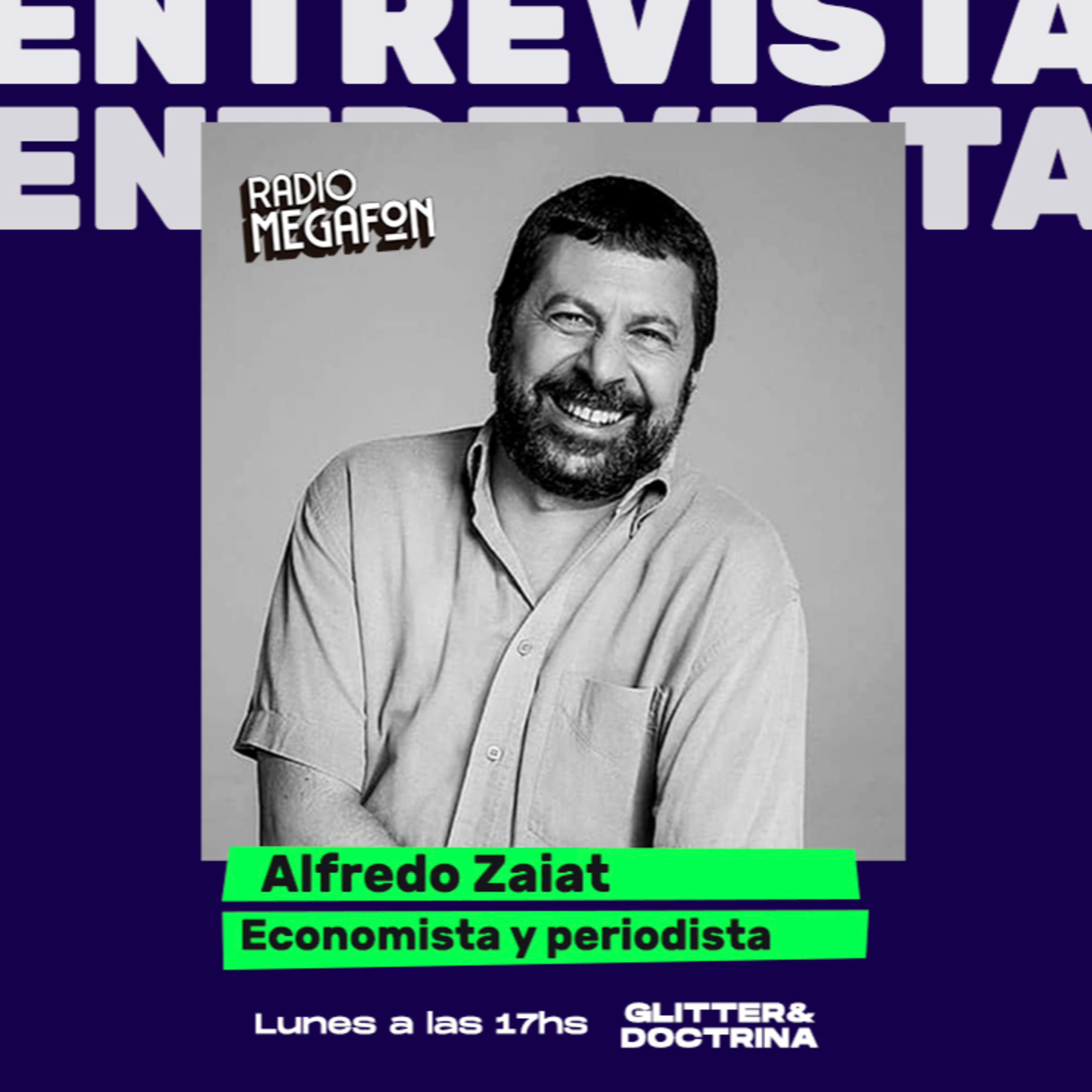 GLITTER&DOCTRINA - Entrevista a Alfredo Zaiat  episode artwork