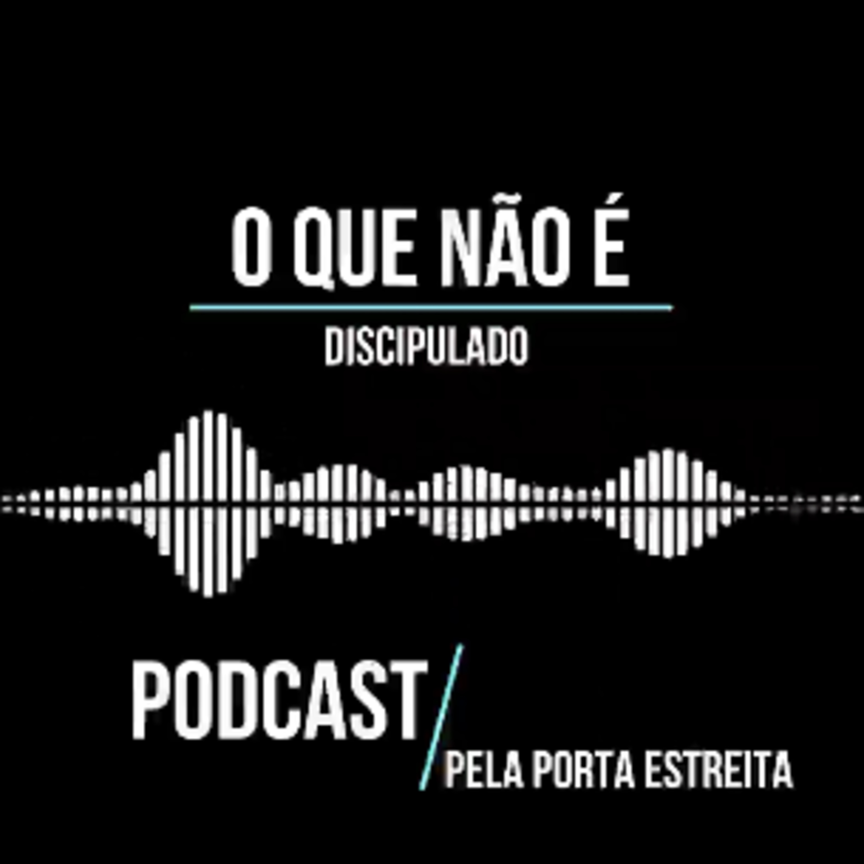 PPE PodCast - Pela Porta Estreita