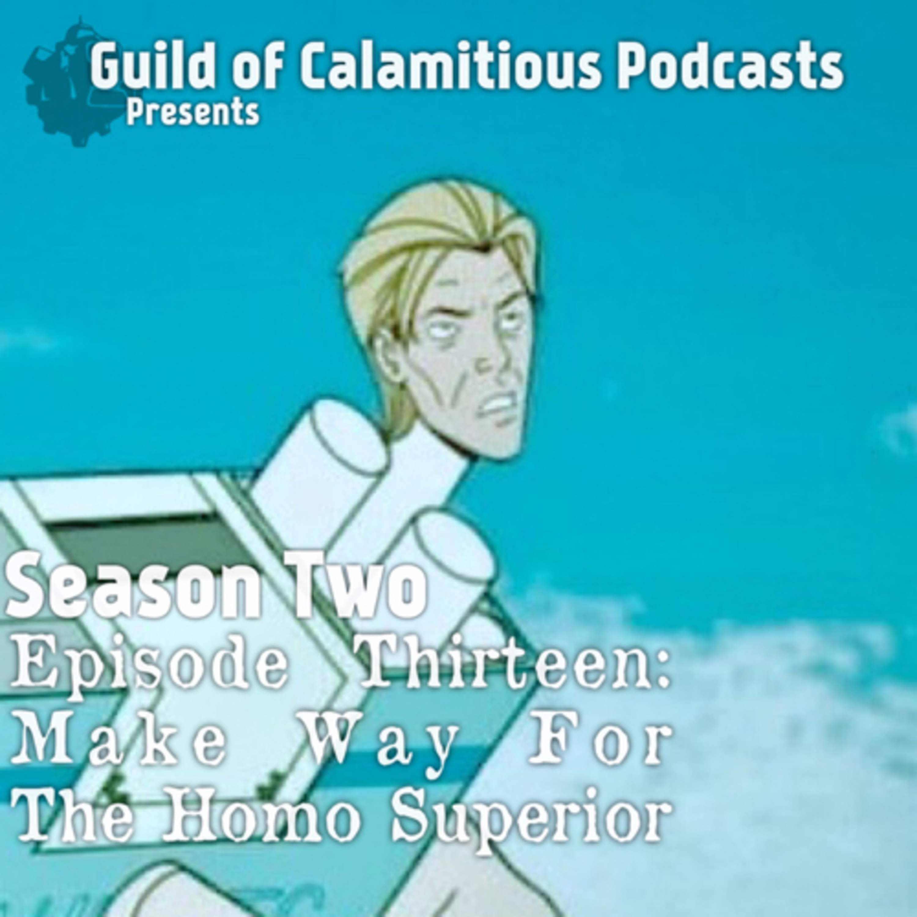 Guild of Calamitous Podcasts: An Unofficial Venture Bros. Podcast