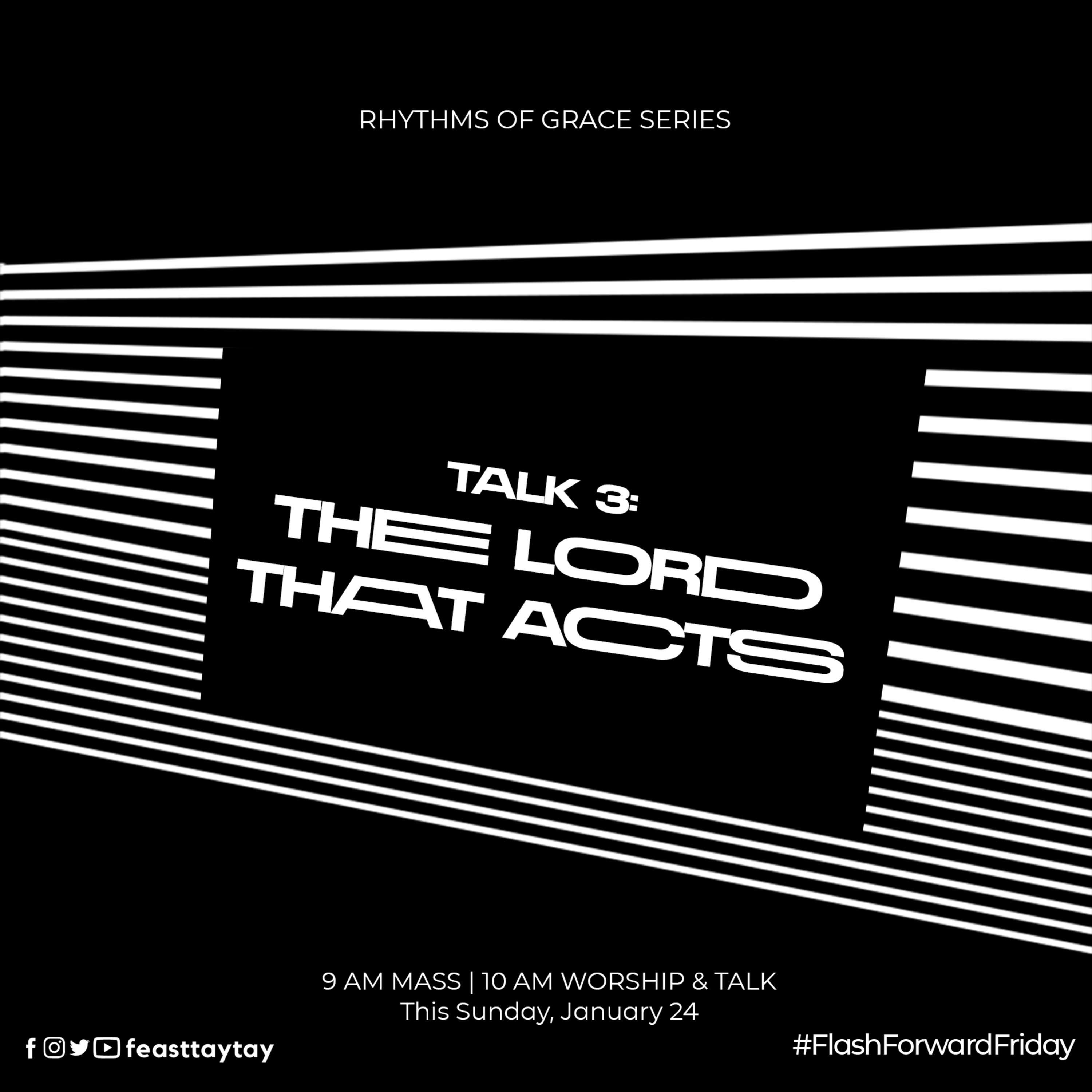 Talk 3 : Rhythms of Grace Series - The Lord That Acts - Bro. Alex & Bro. Woody episode artwork