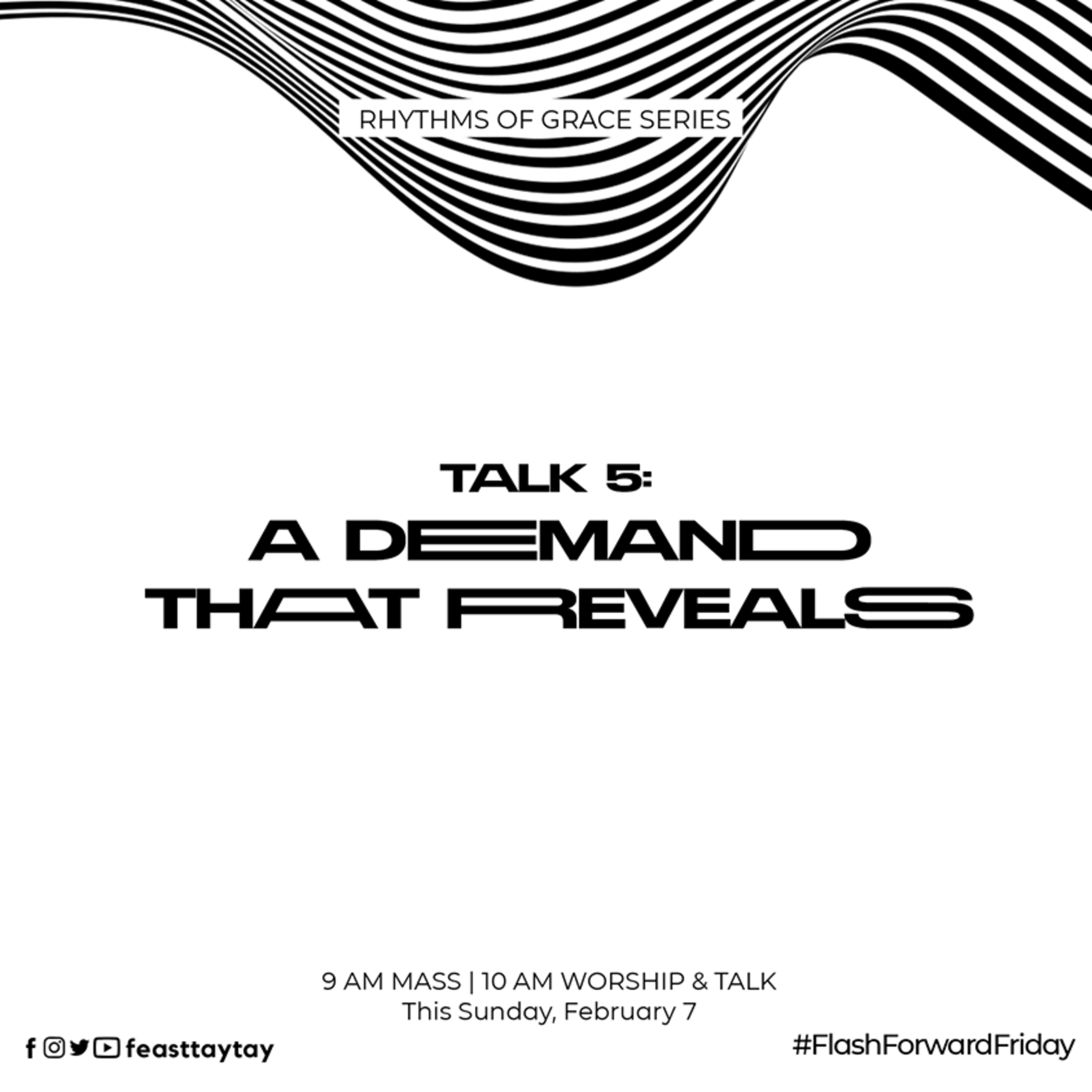 Talk 5: Rhythms of Grace Series - A Demand That Reveals - Bro. Alex & Bro. Woody episode artwork