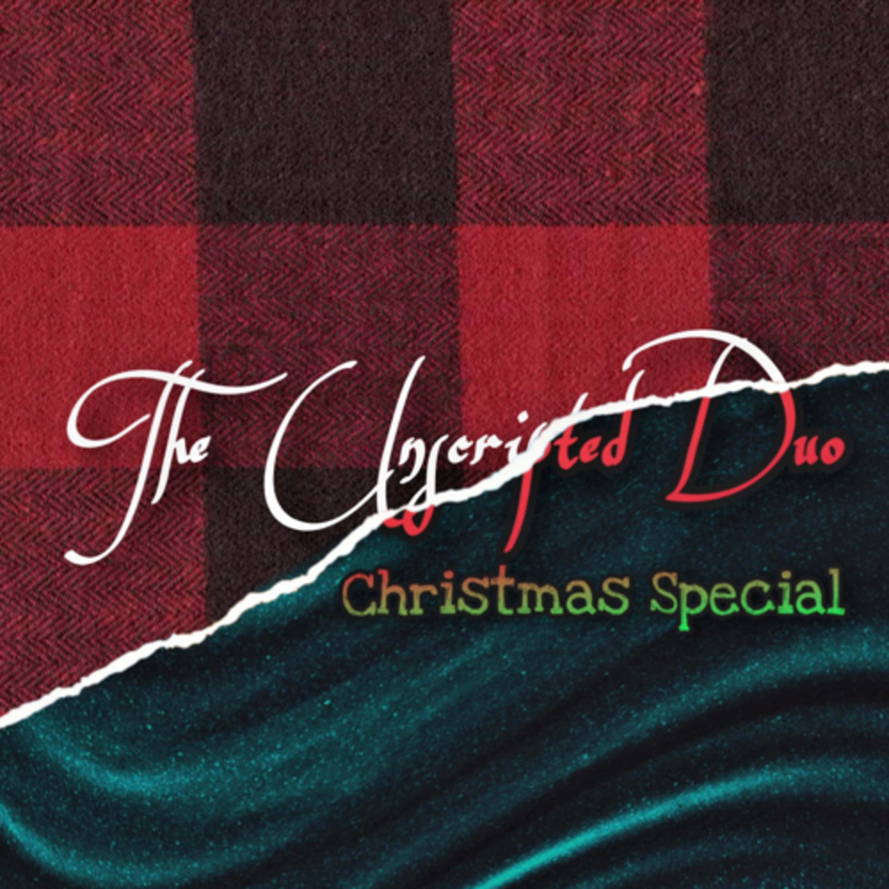 The Unscripted Duo Presents: A 2020 Christmas Special