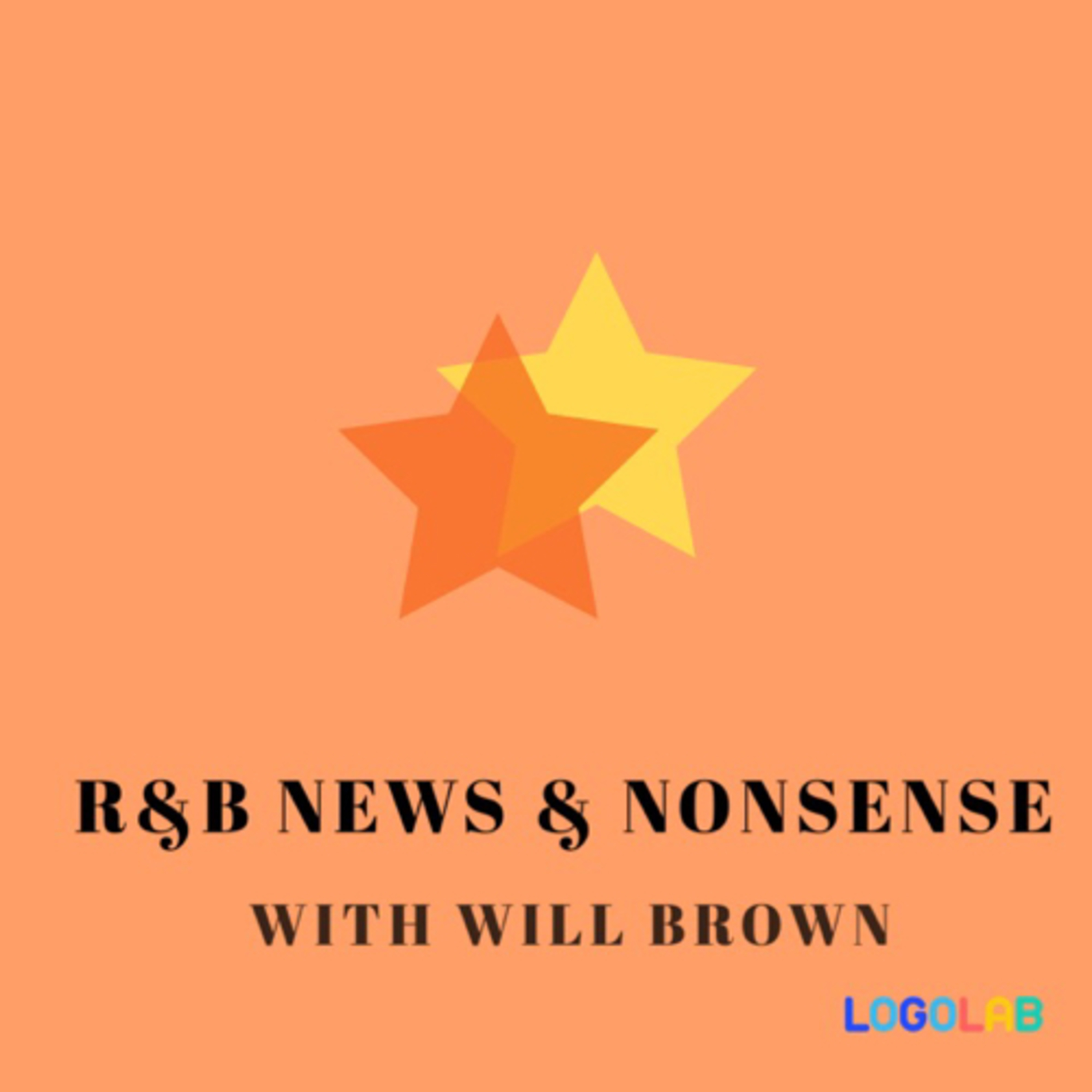 TRC: R&B News and Nonsense w/ Will Brown Ep. 6