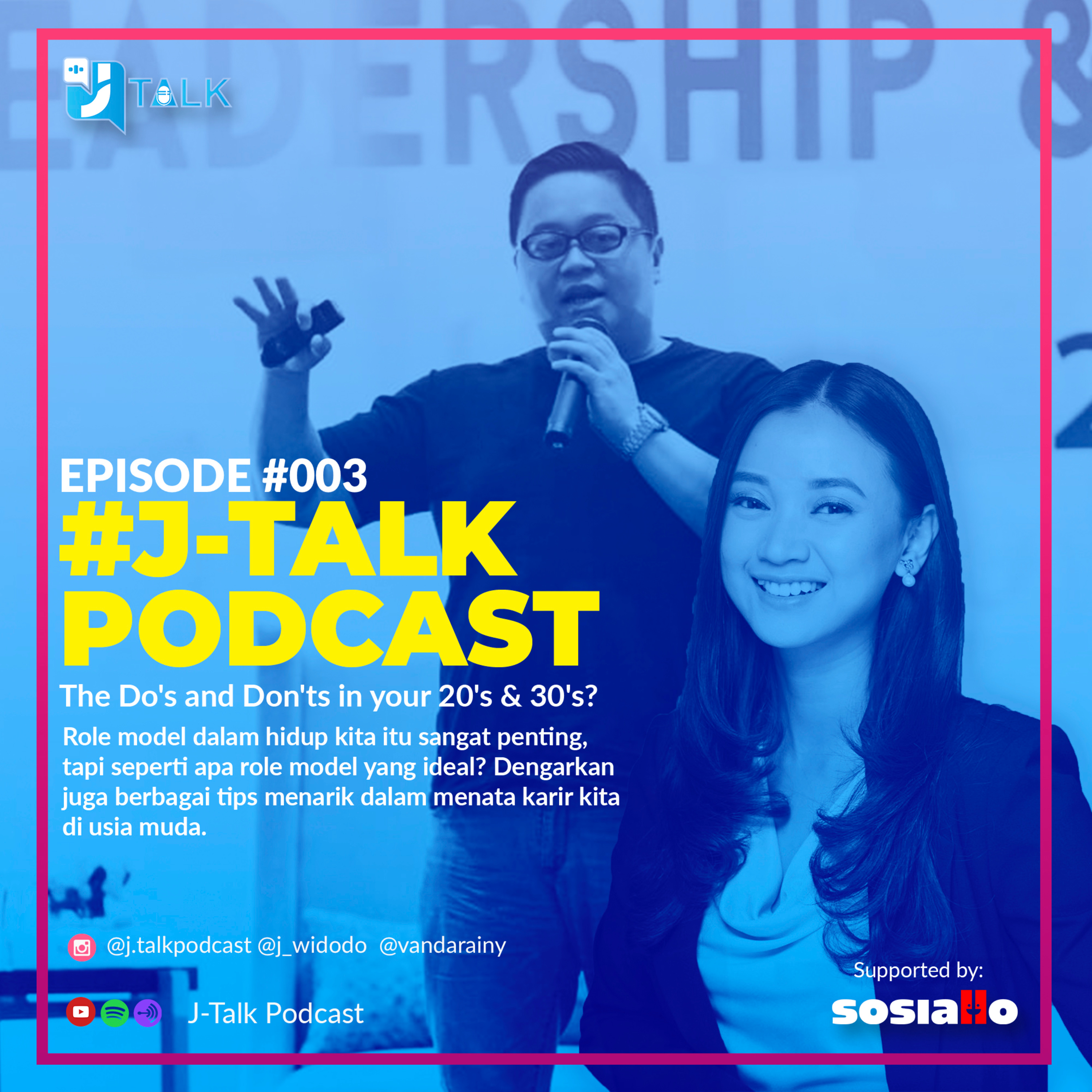Episode 03 - The Do's & Don'ts In Your 20's & 30's