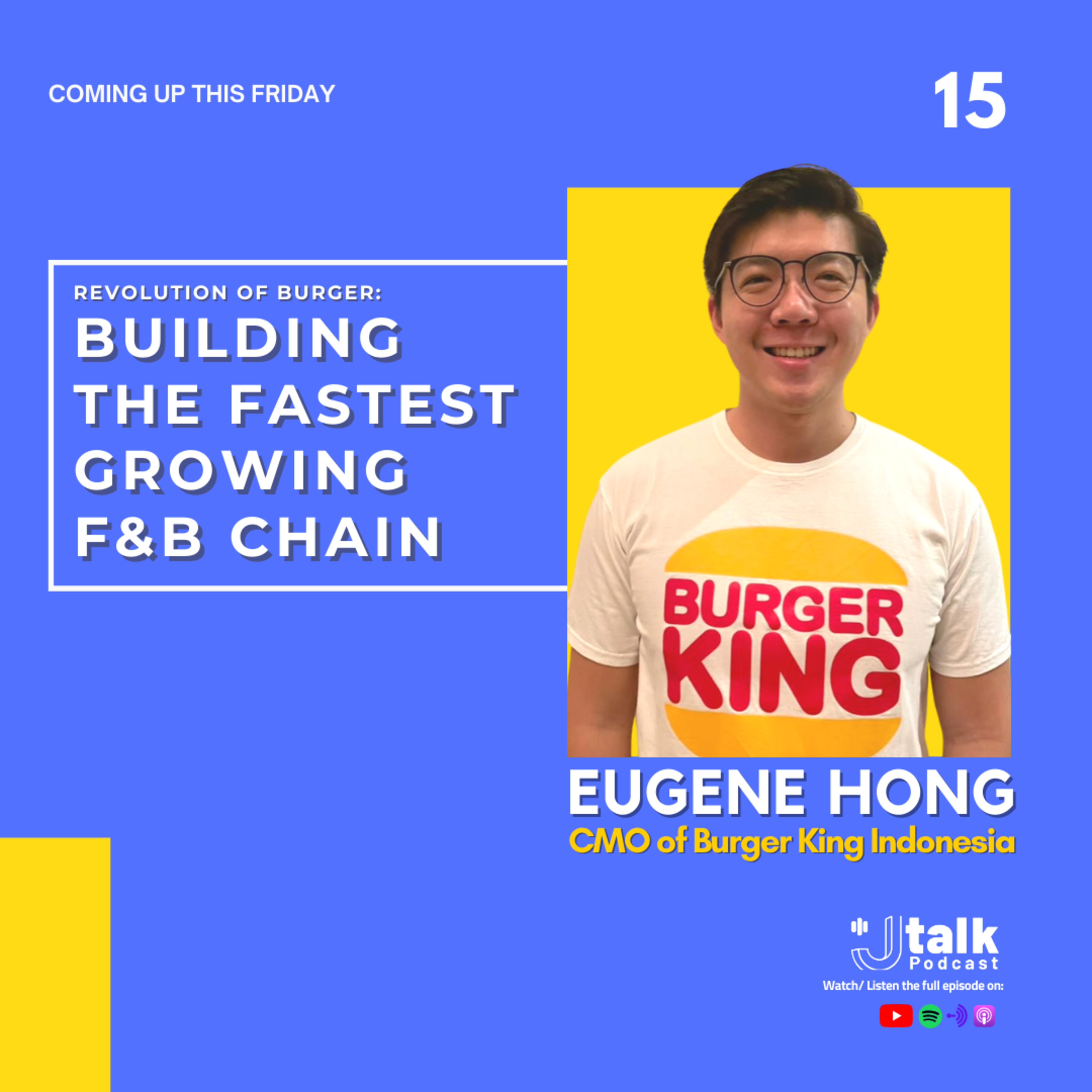 J-Talk S02 EPS15 with Eugene Hong - Building the fastest growing F&B chain