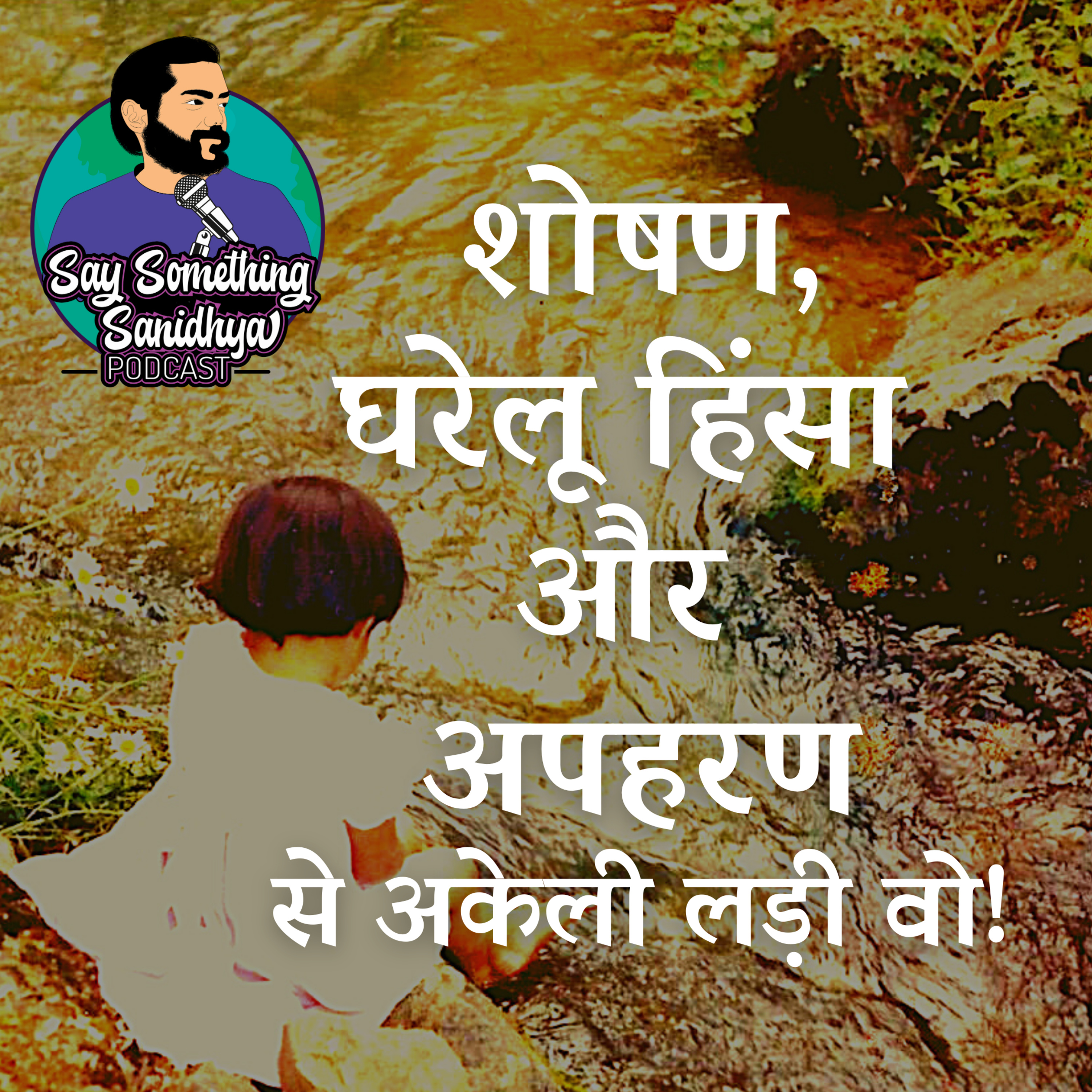 Say Something Sanidhya