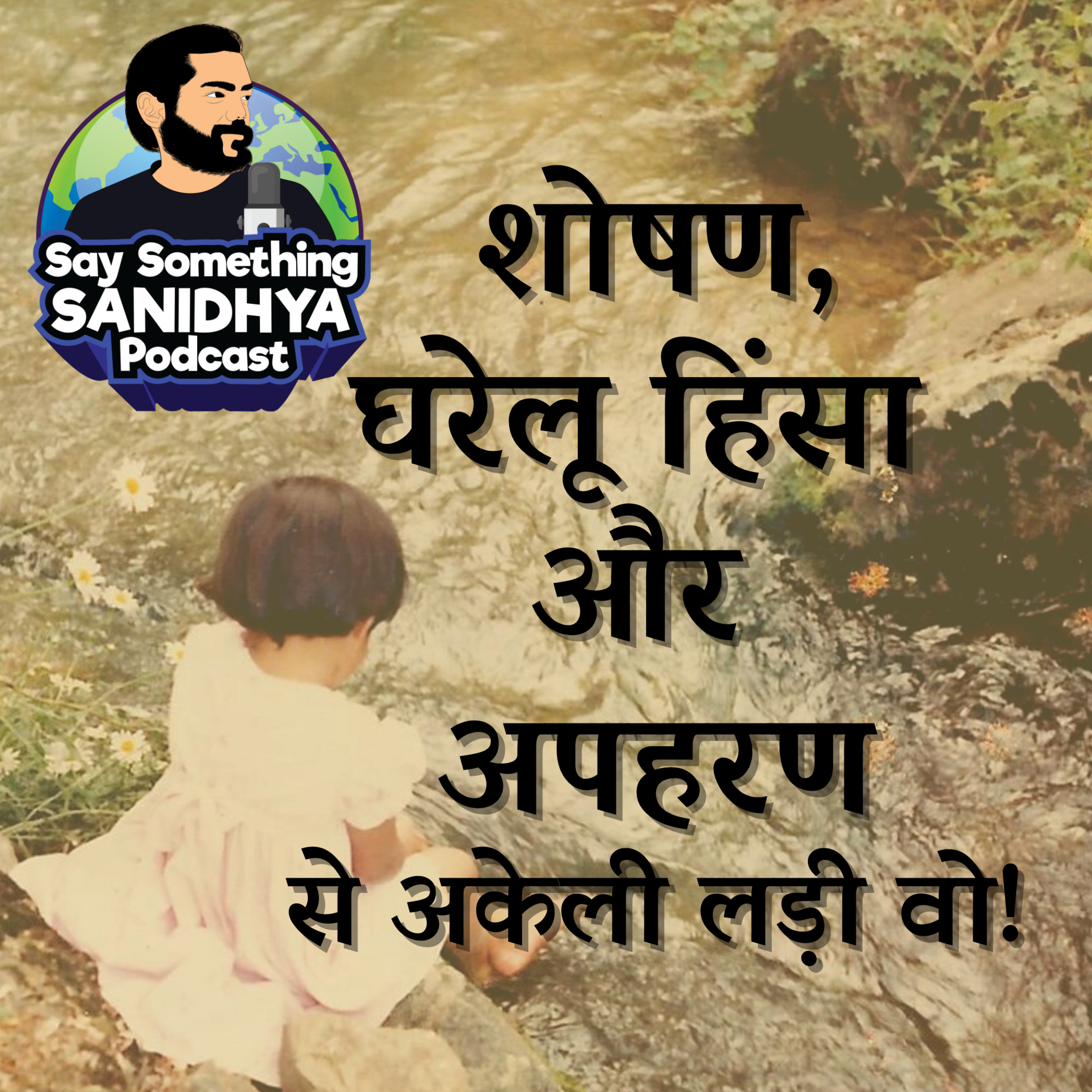 Say Something Sanidhya