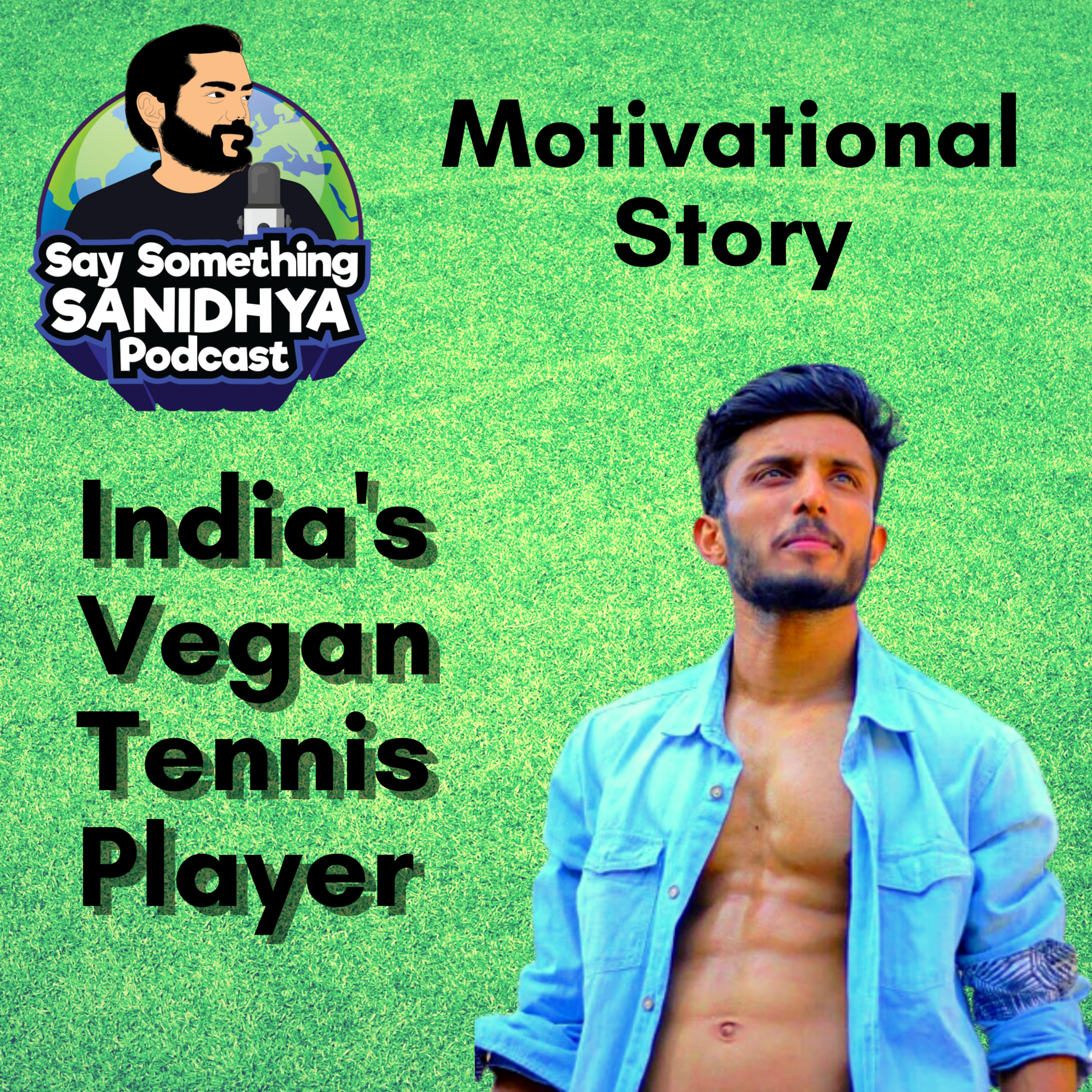 Say Something Sanidhya