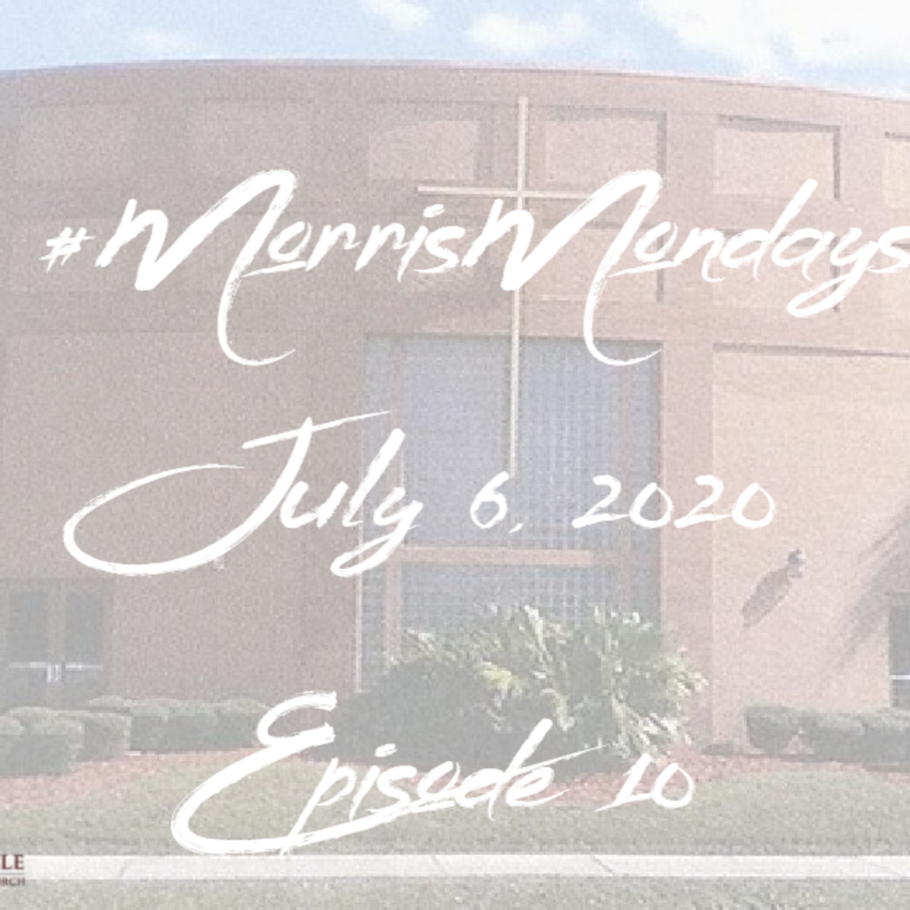 July 6, 2020 episode artwork