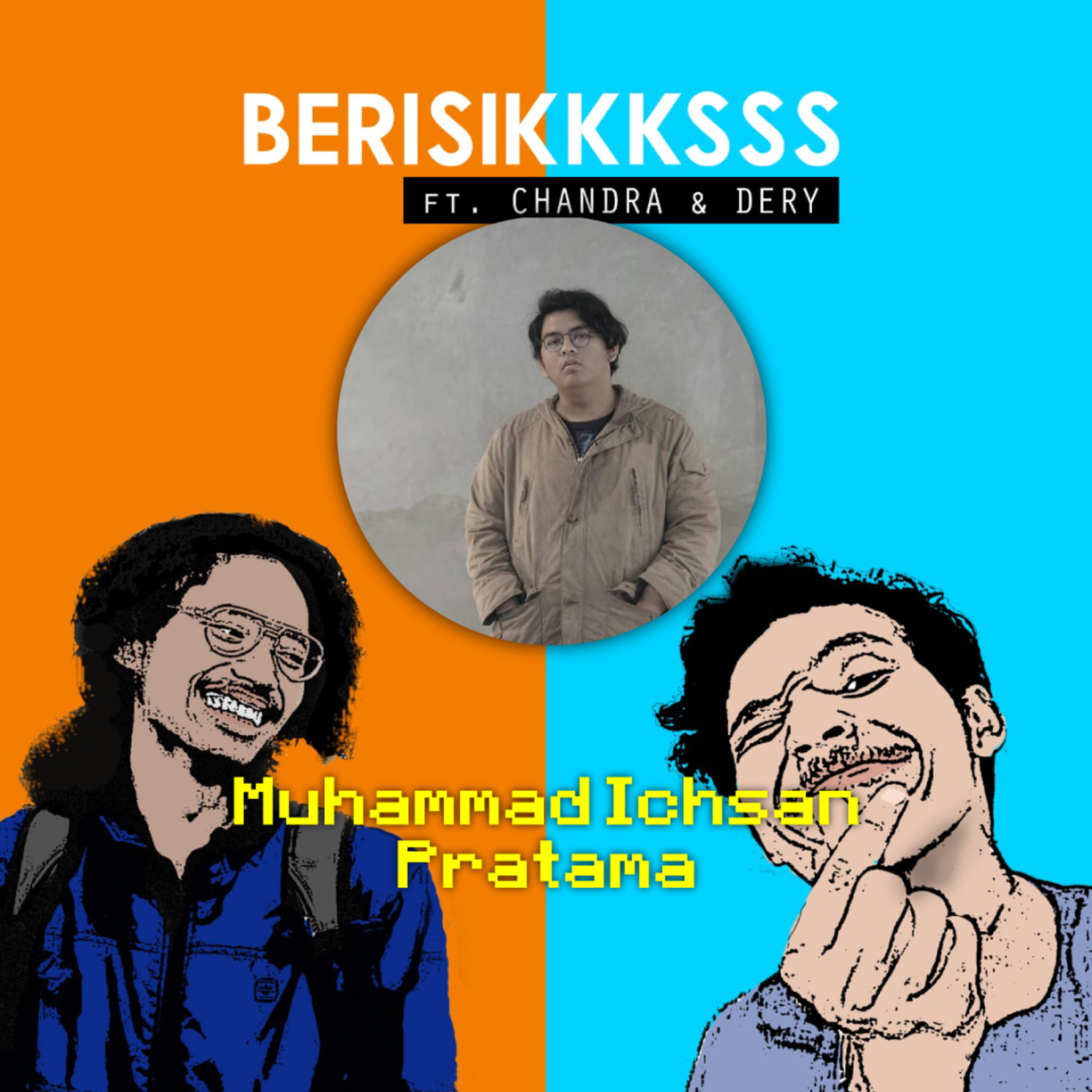 Podcast BERISIKKKSSS!!