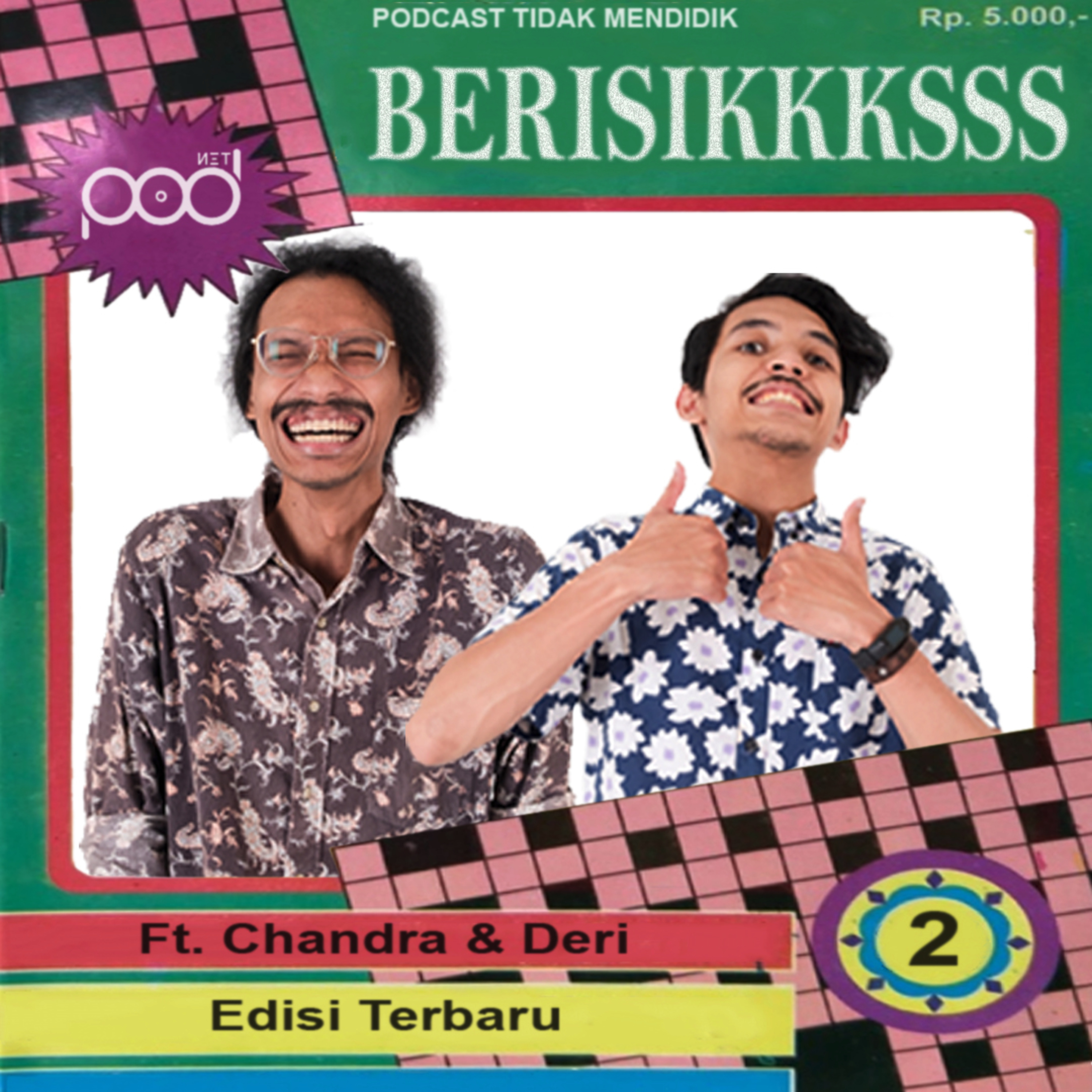 Podcast BERISIKKKSSS!!