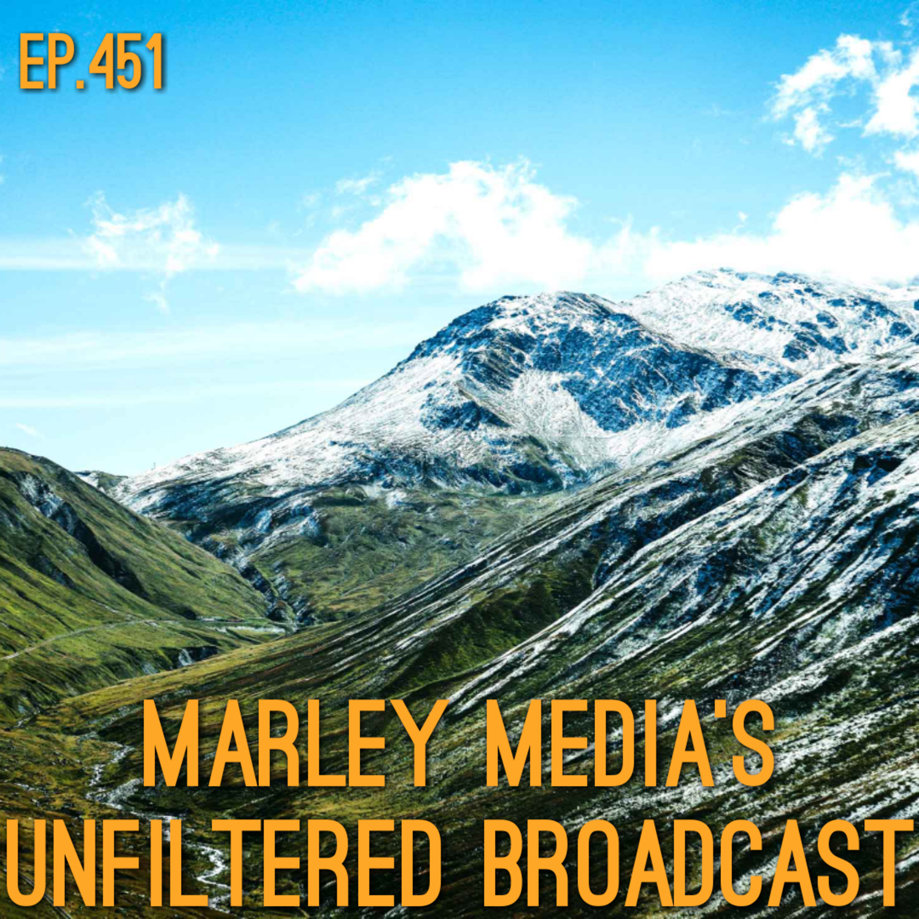 Marley Media\'s                  Unfiltered Broadcast