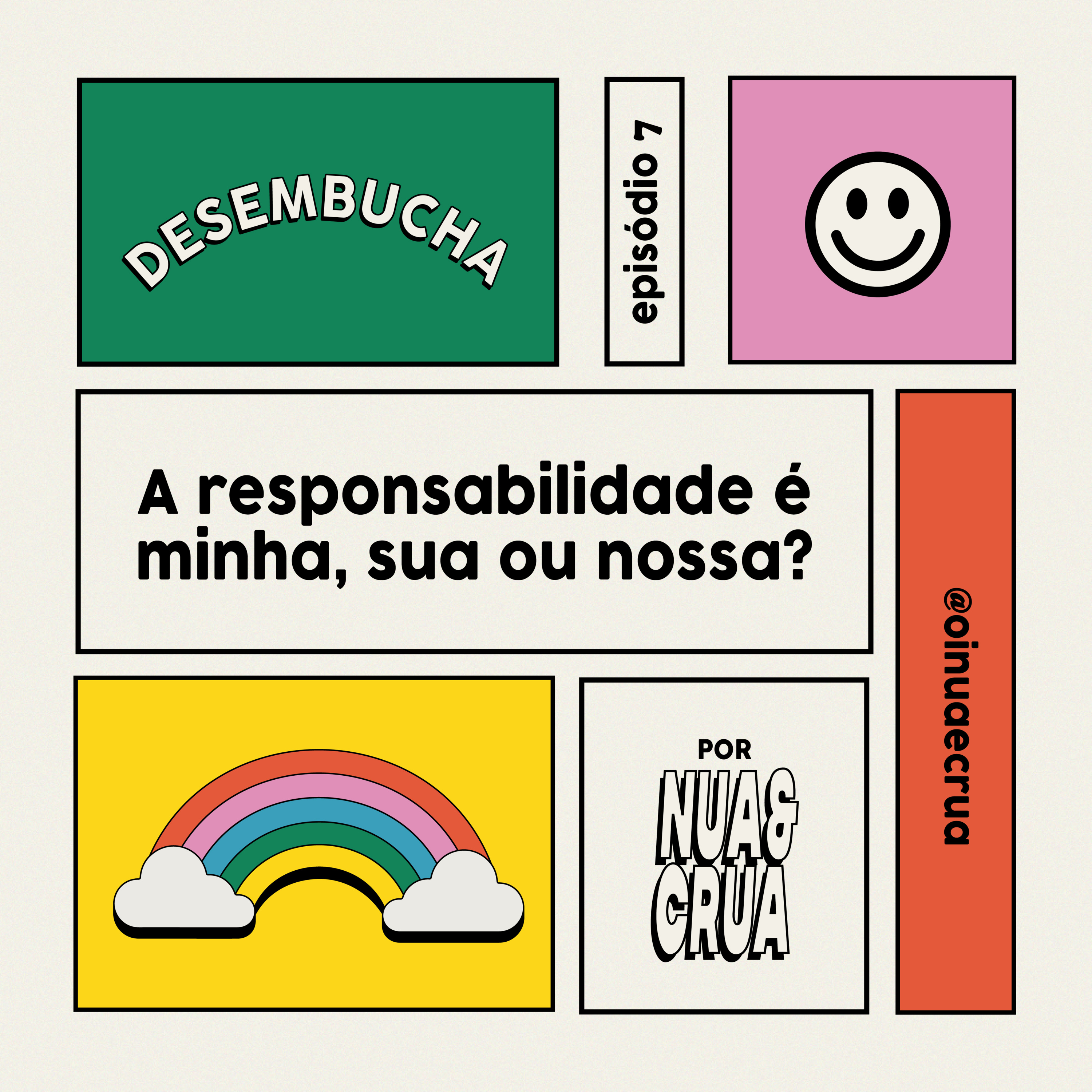 #7 | A Responsabilidade é minha, sua ou nossa? episode artwork