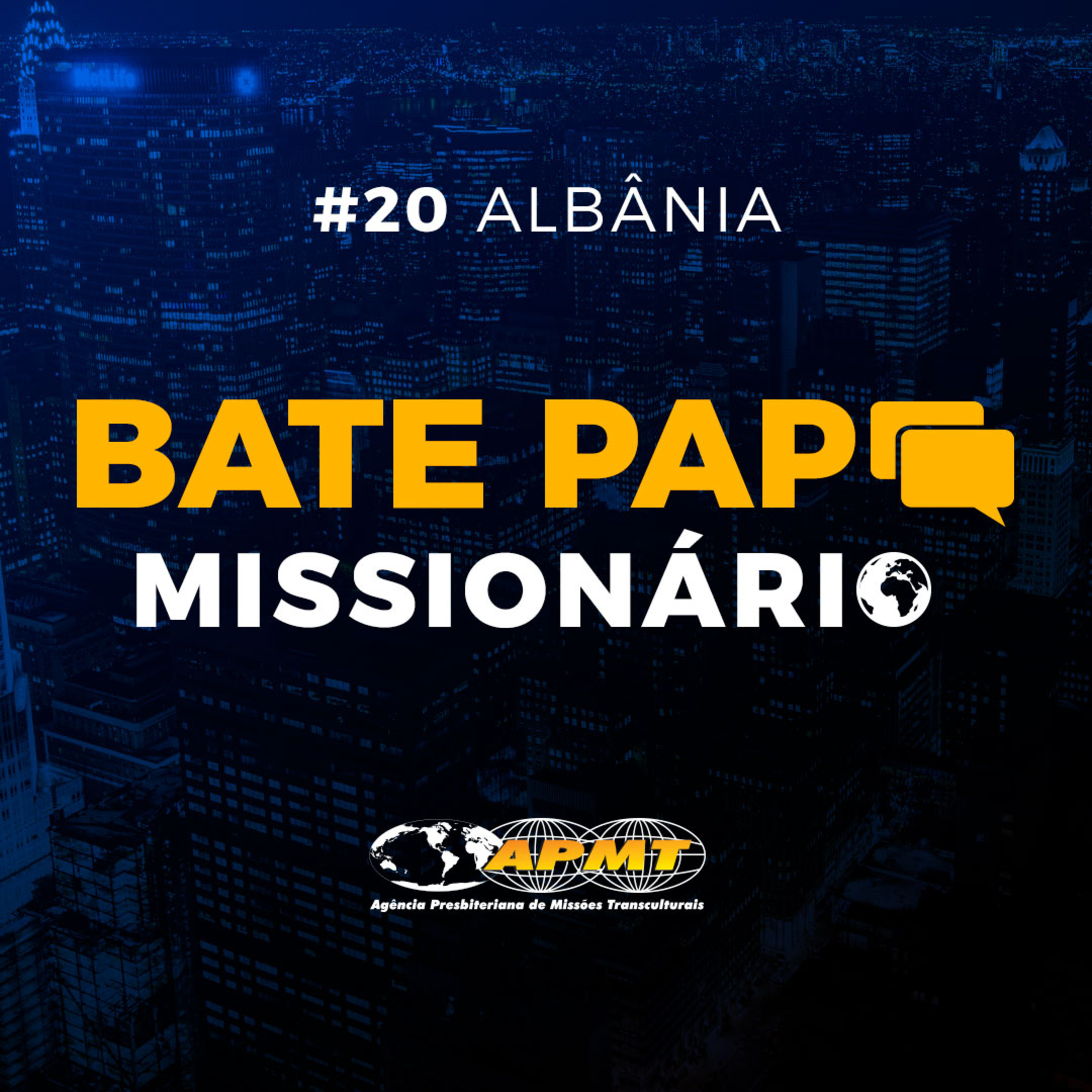 #20 Albânia - Missionários Benilton Santos, R. G. e Marcos Nápoli episode artwork