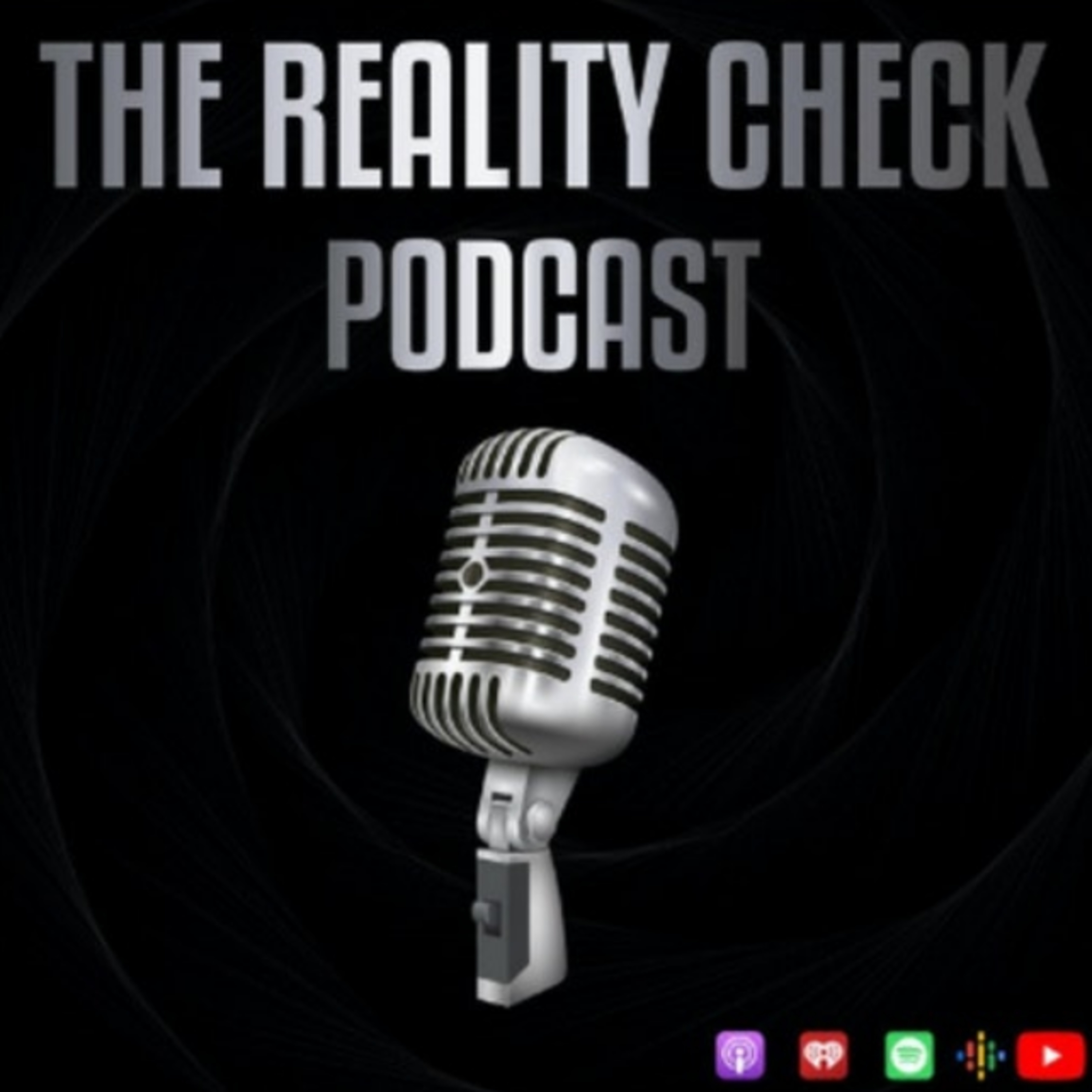 The Reality Check Podcast | EP #21 episode artwork