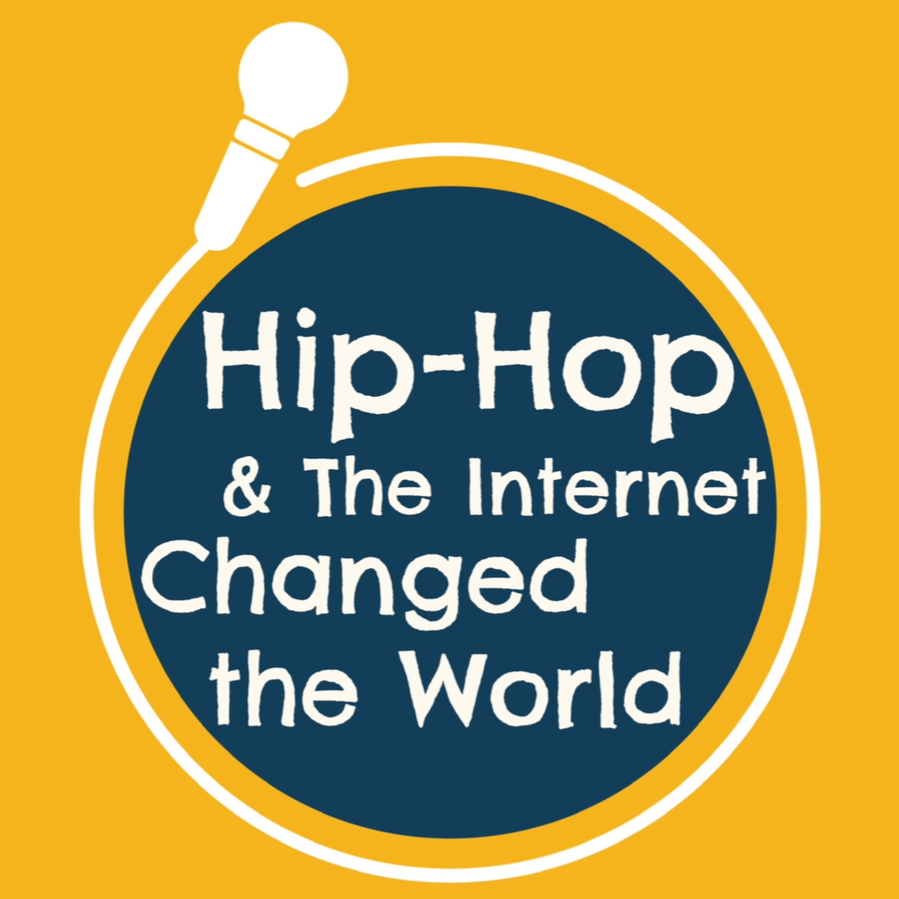 Hip-Hop & The Internet: Changed the World