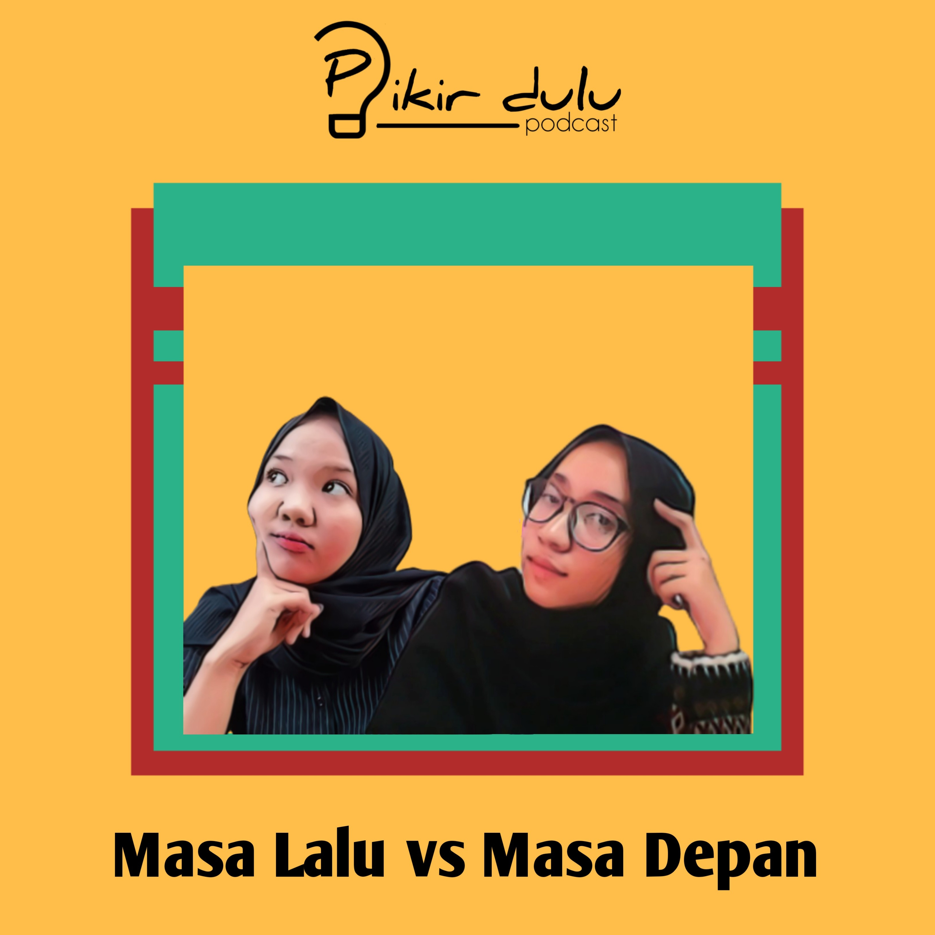Pikir Dulu