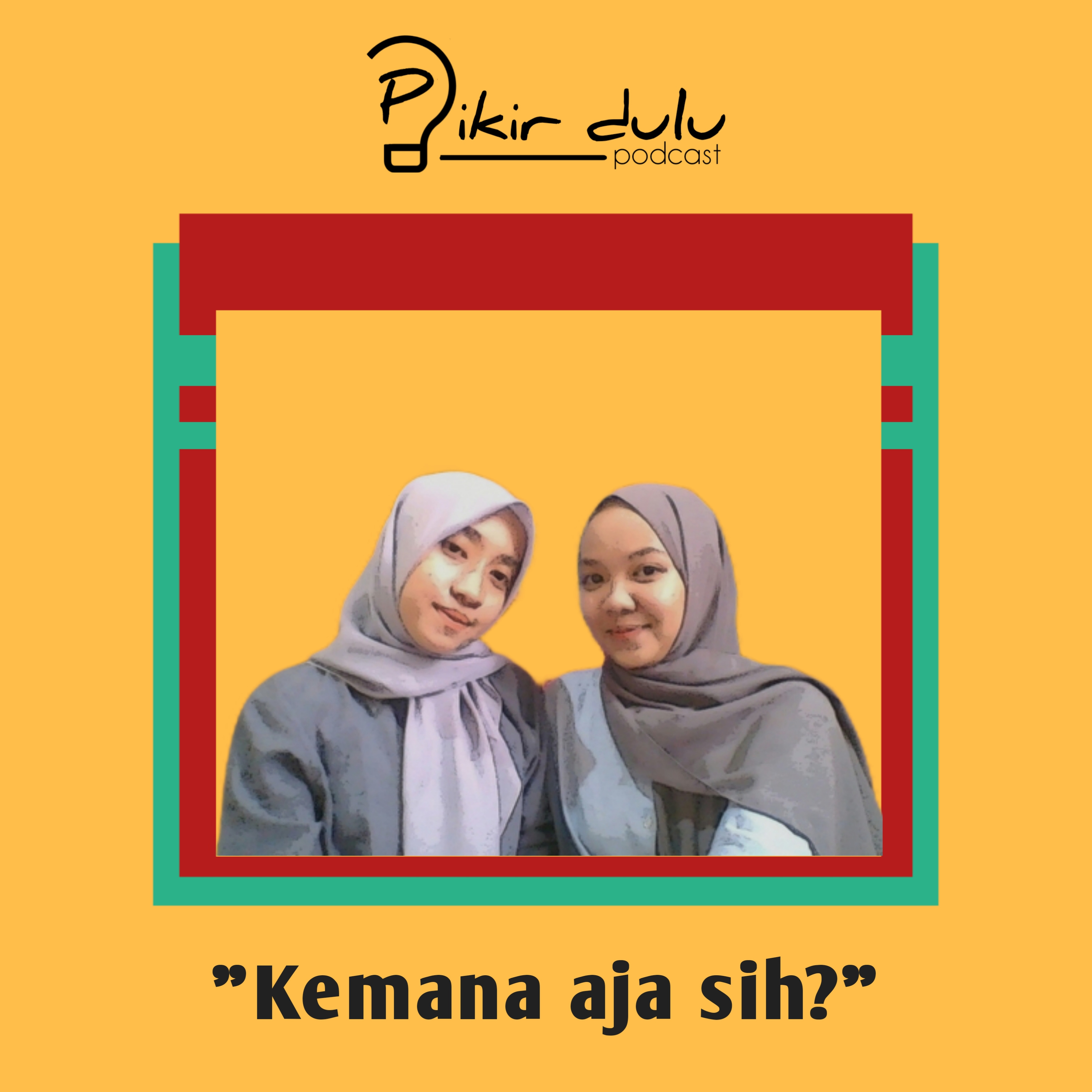 Pikir Dulu