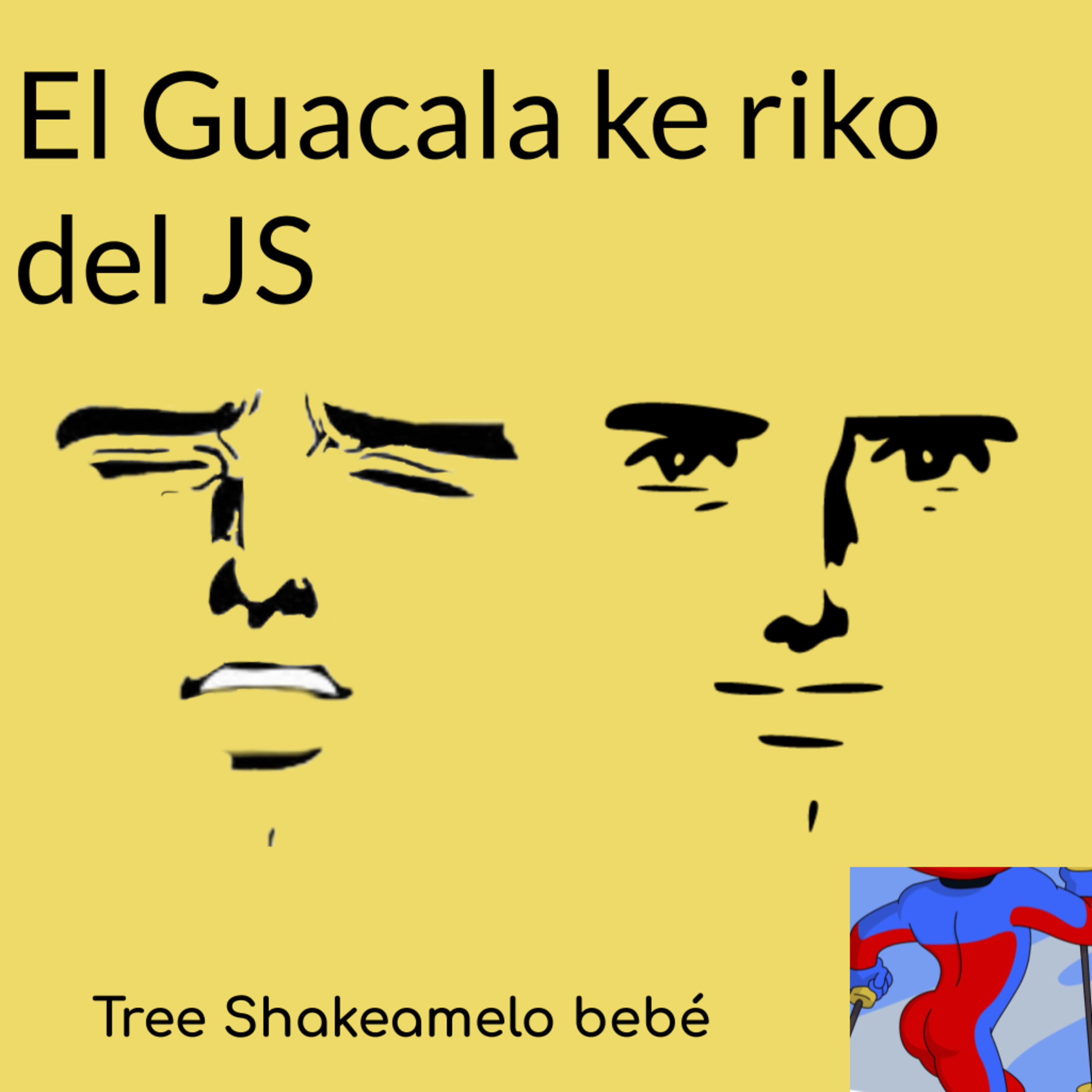 El Guacala ke riko del JS