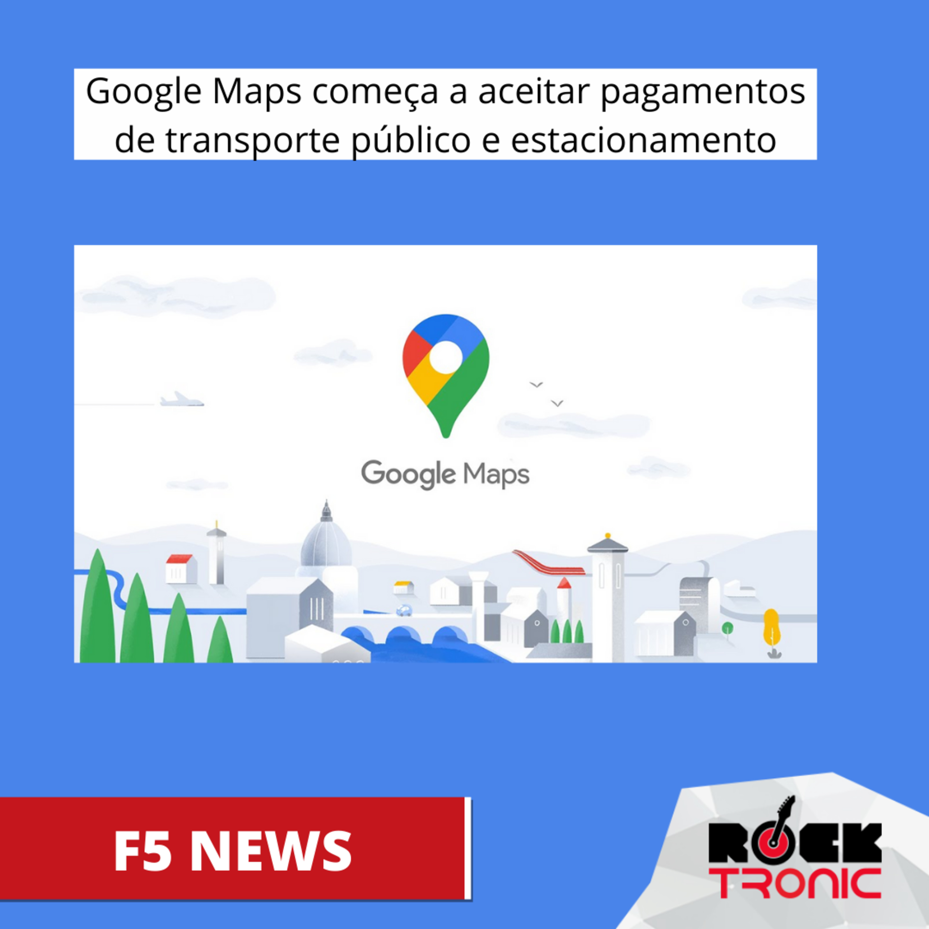 Google Maps começa a aceitar pagamentos de transporte público e estacionamento episode artwork