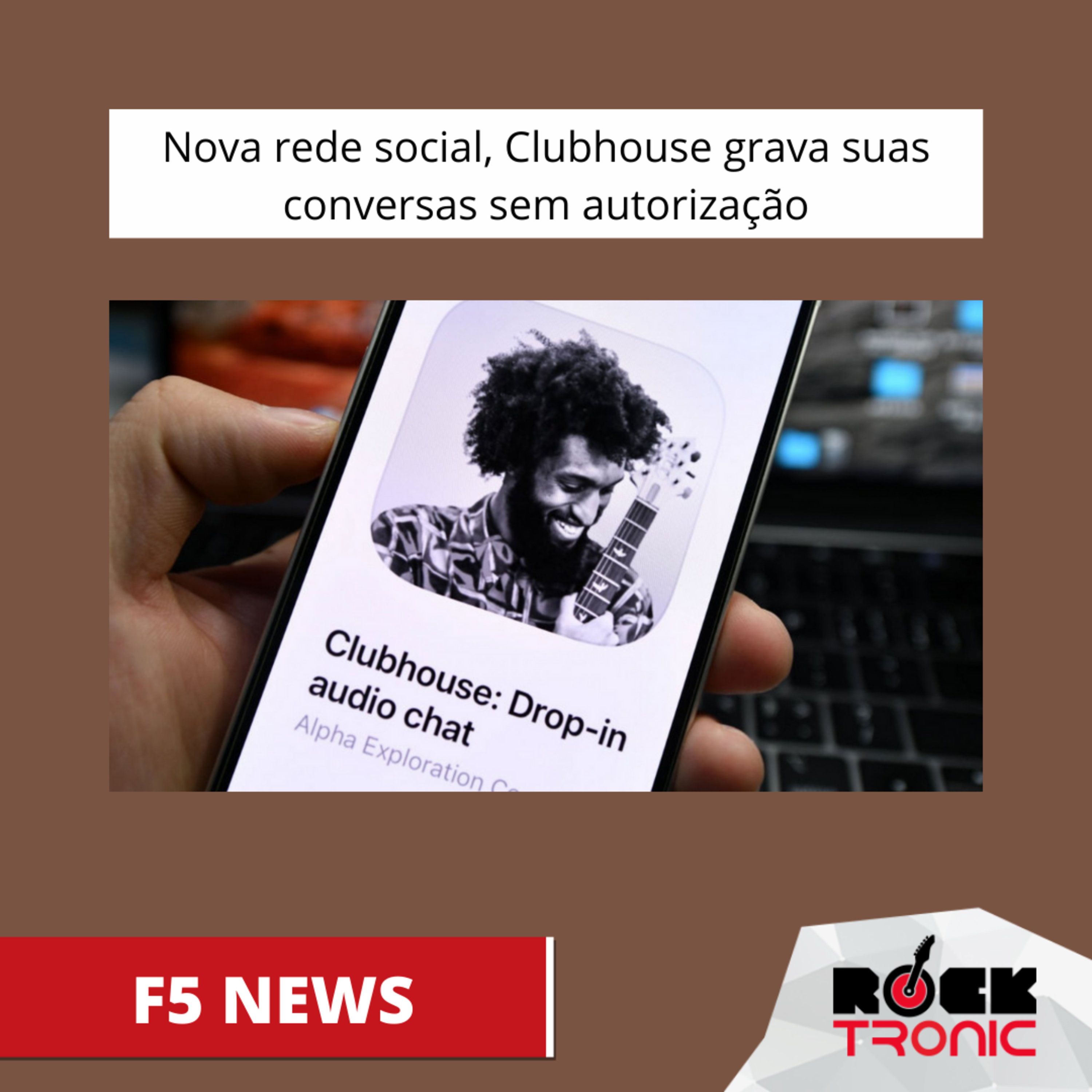 Nova rede social, Clubhouse grava suas conversas sem autorização episode artwork