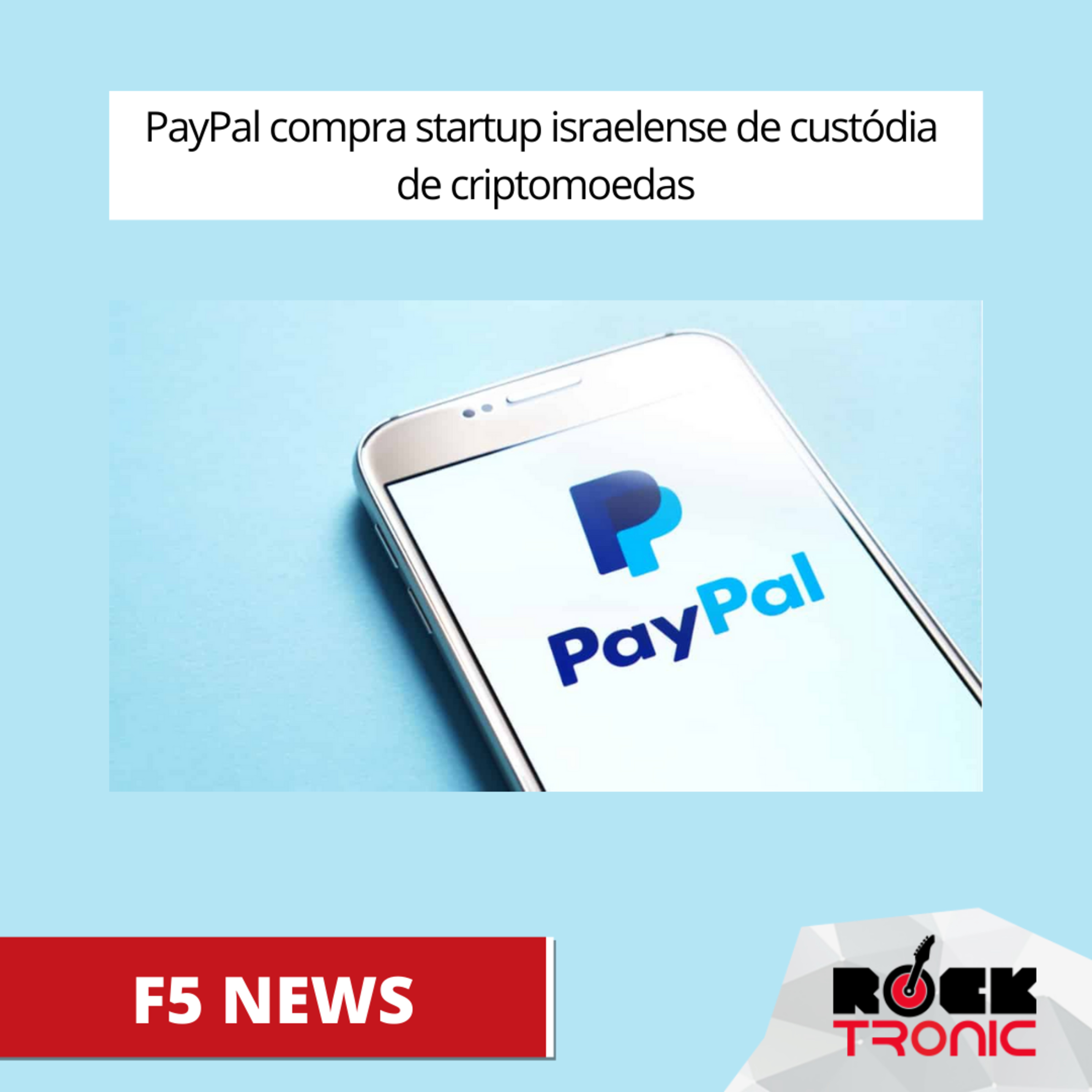 PayPal compra startup israelense de custódia de criptomoedas episode artwork