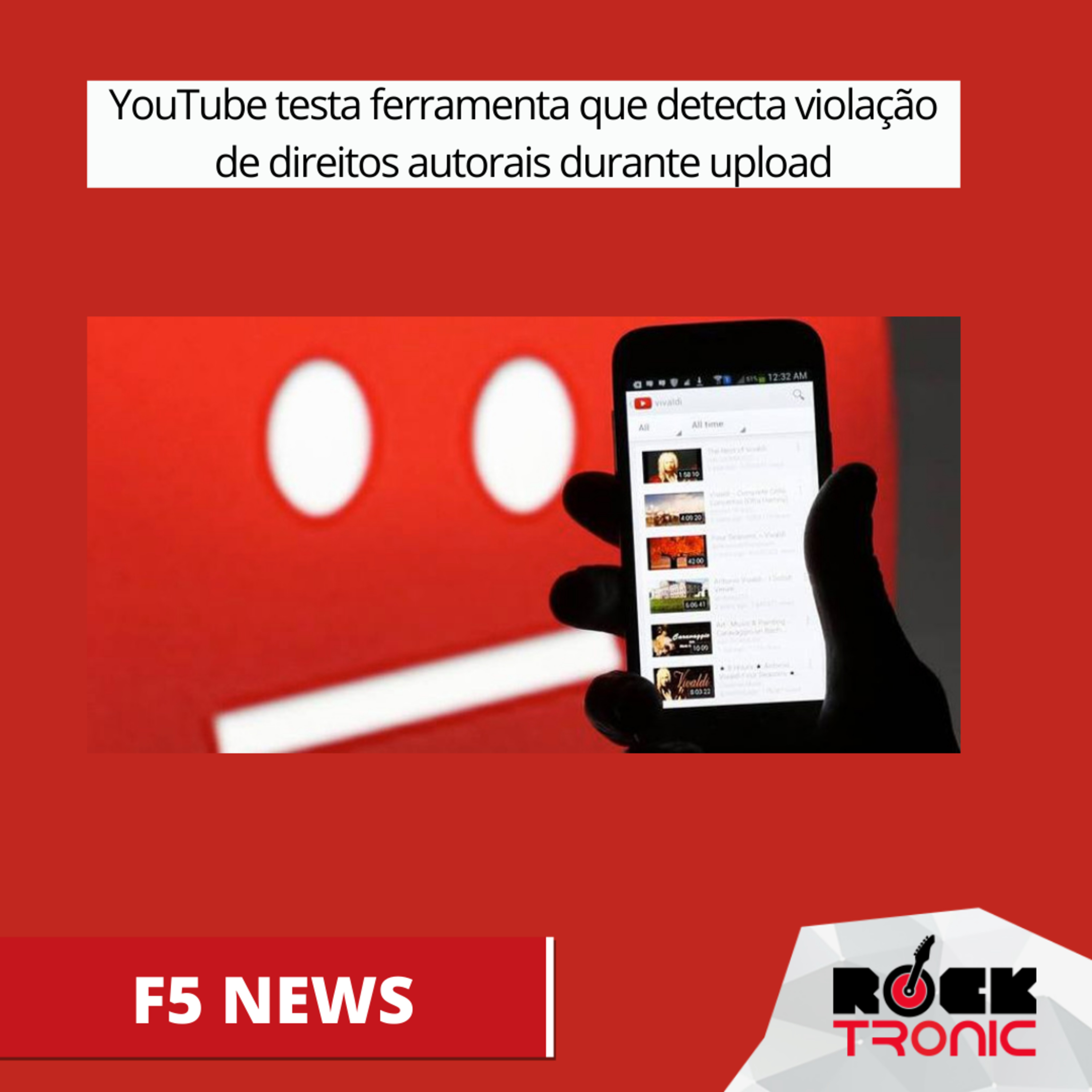 YouTube testa ferramenta que detecta violação de direitos autorais durante upload episode artwork