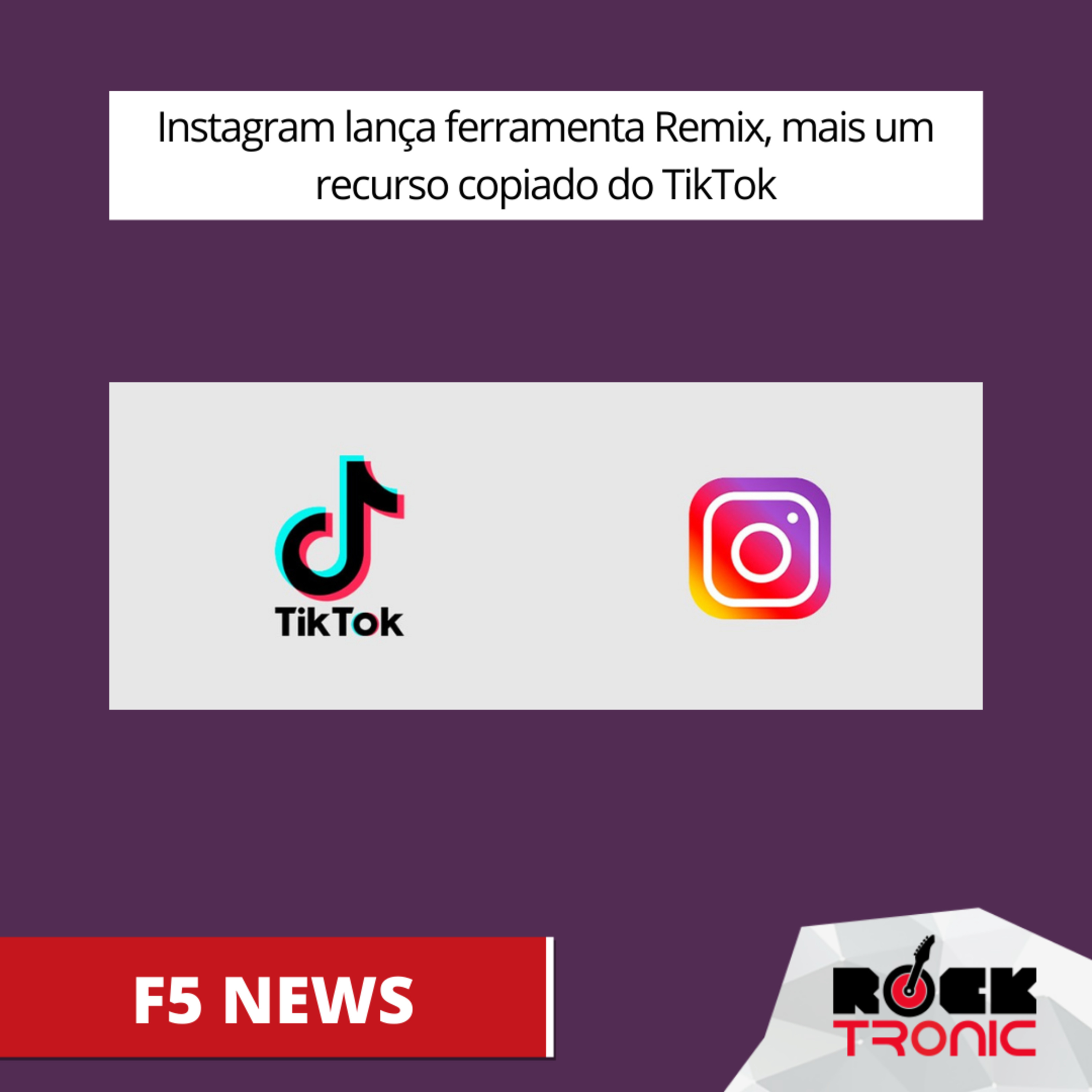 Instagram lança ferramenta Remix, mais um recurso copiado do TikTok episode artwork