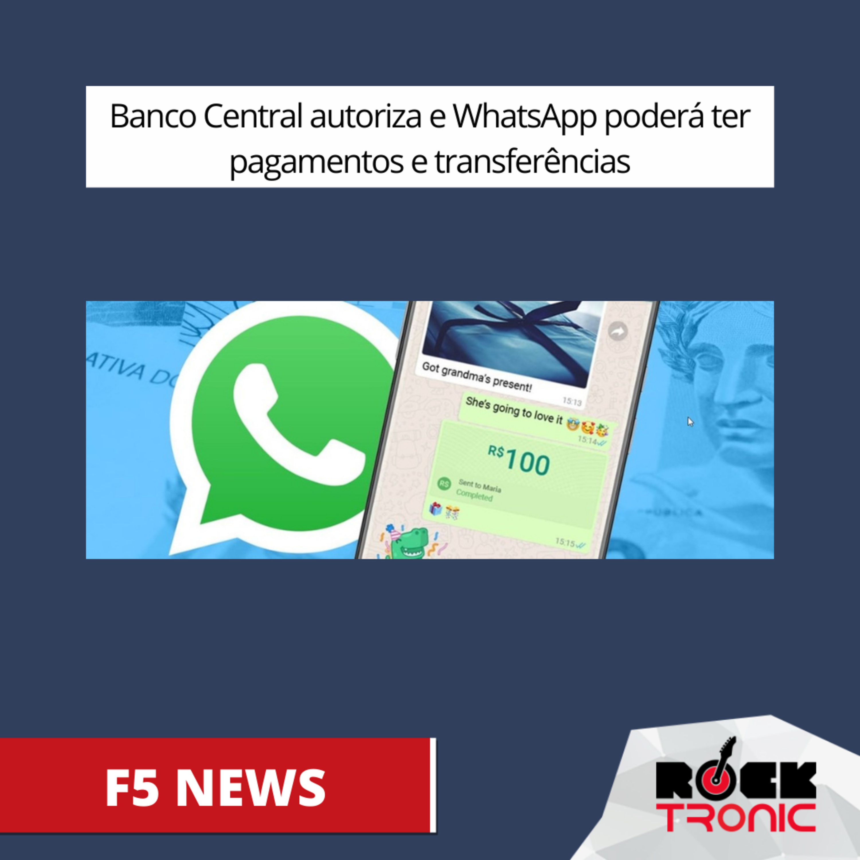 Banco Central autoriza e WhatsApp poderá ter pagamentos e transferências episode artwork